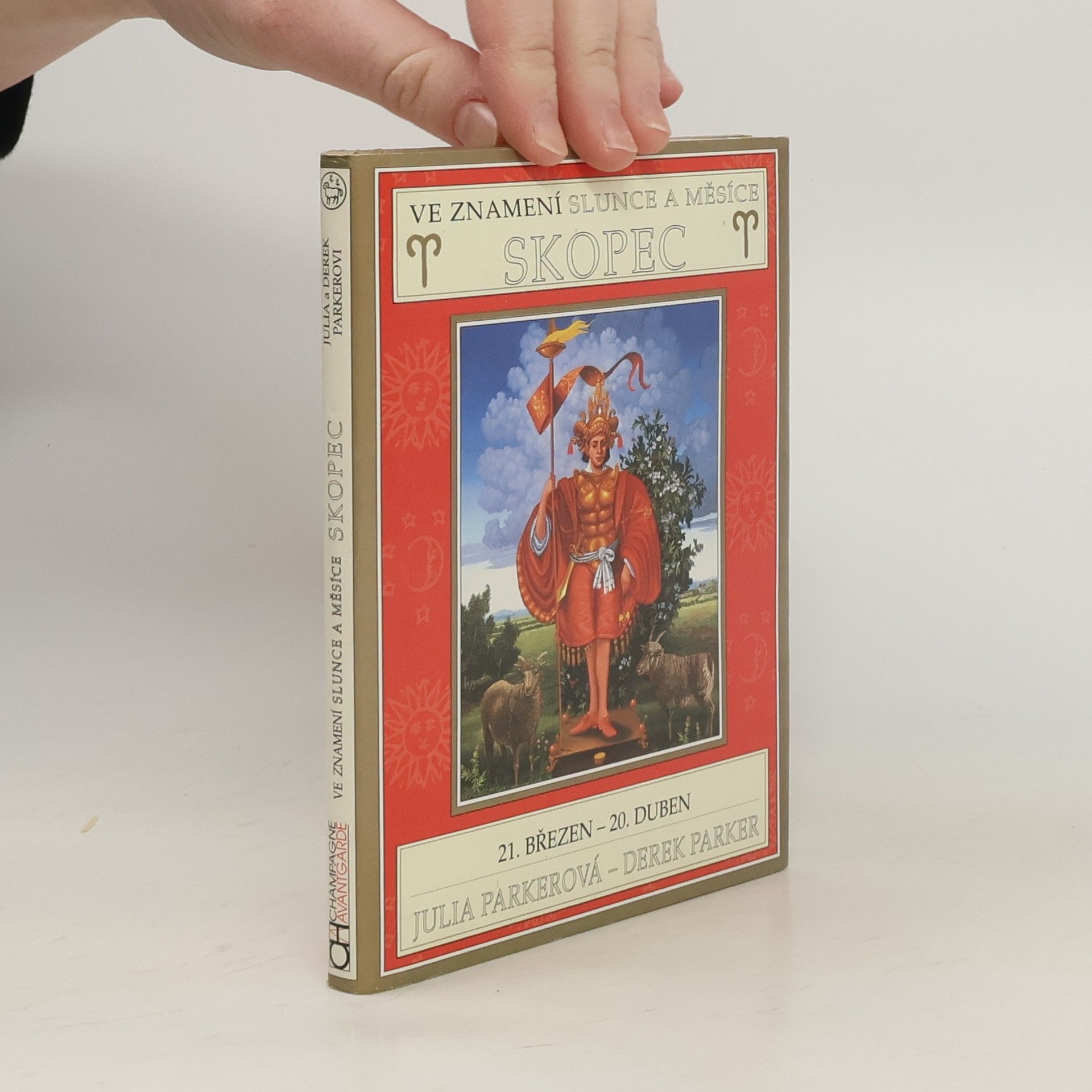 Julia Parker Ve znamení Slunce a Měsíce - Skopec : 21. březen - 20. duben