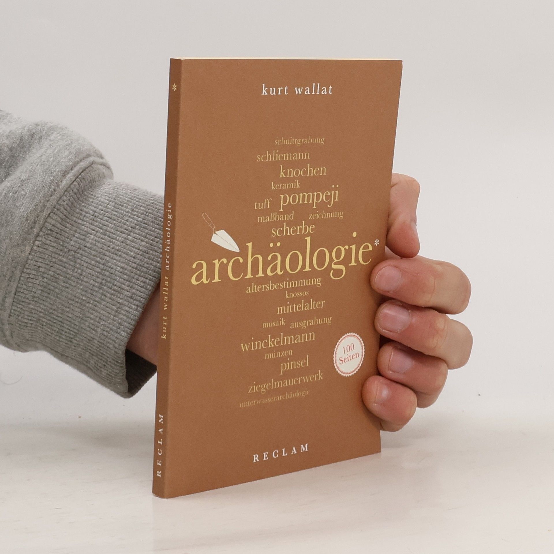 Kurt Wallat Archäologie. 100 Seiten