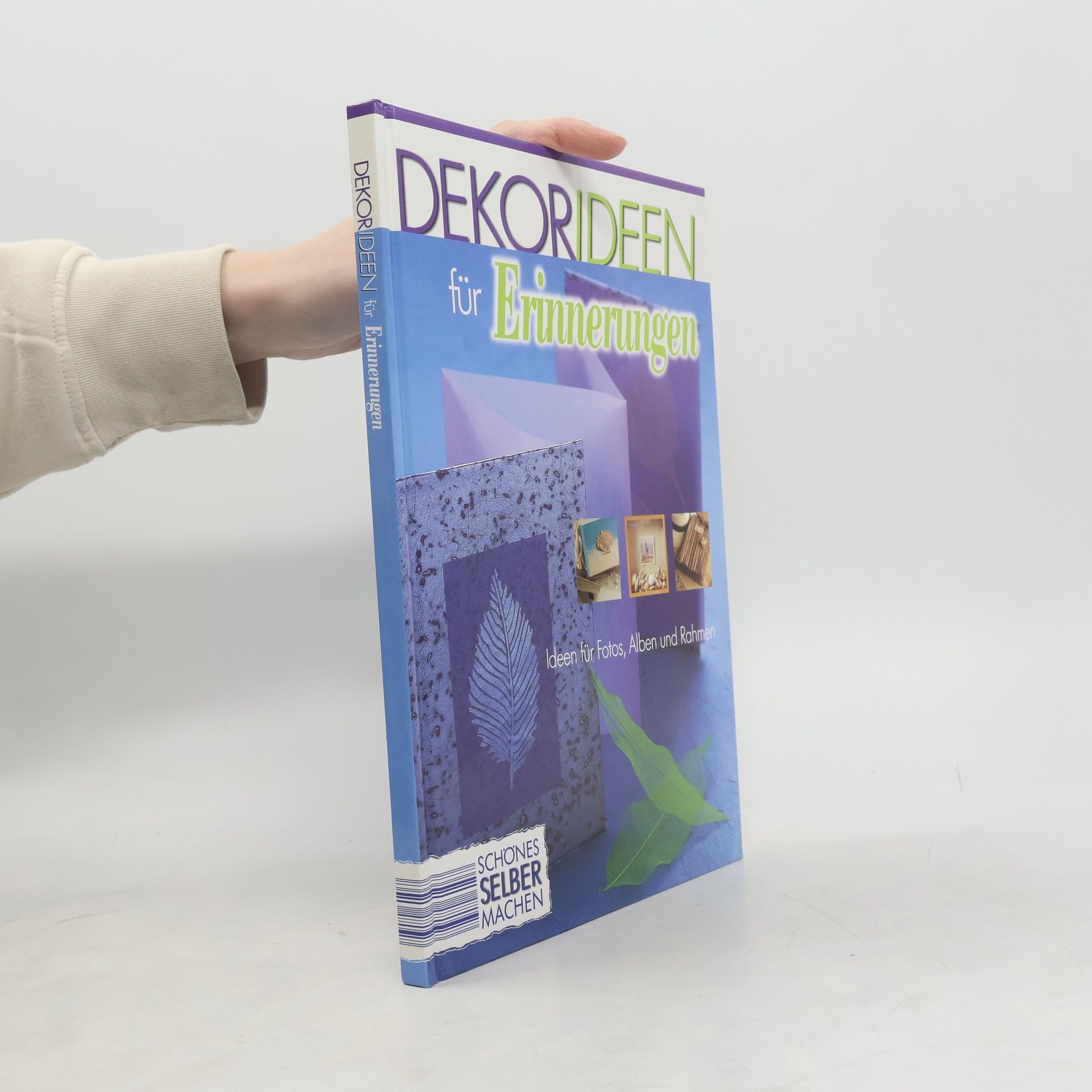 Collectif d'auteurs Dekorideen für Erinnerungen