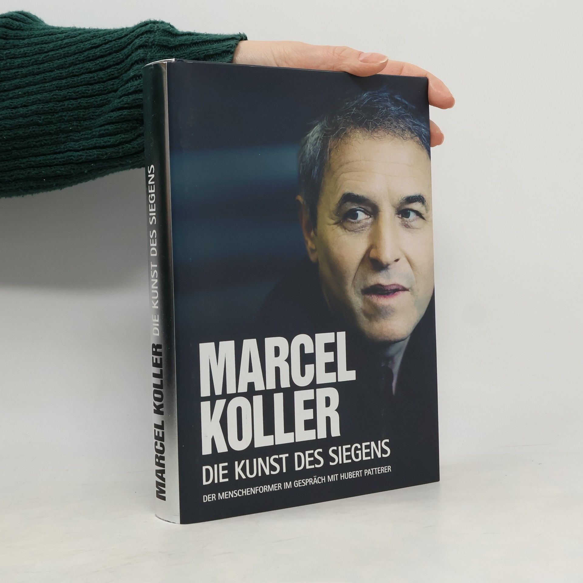 Hubert Patterer Marcel Koller - die Kunst des Siegens