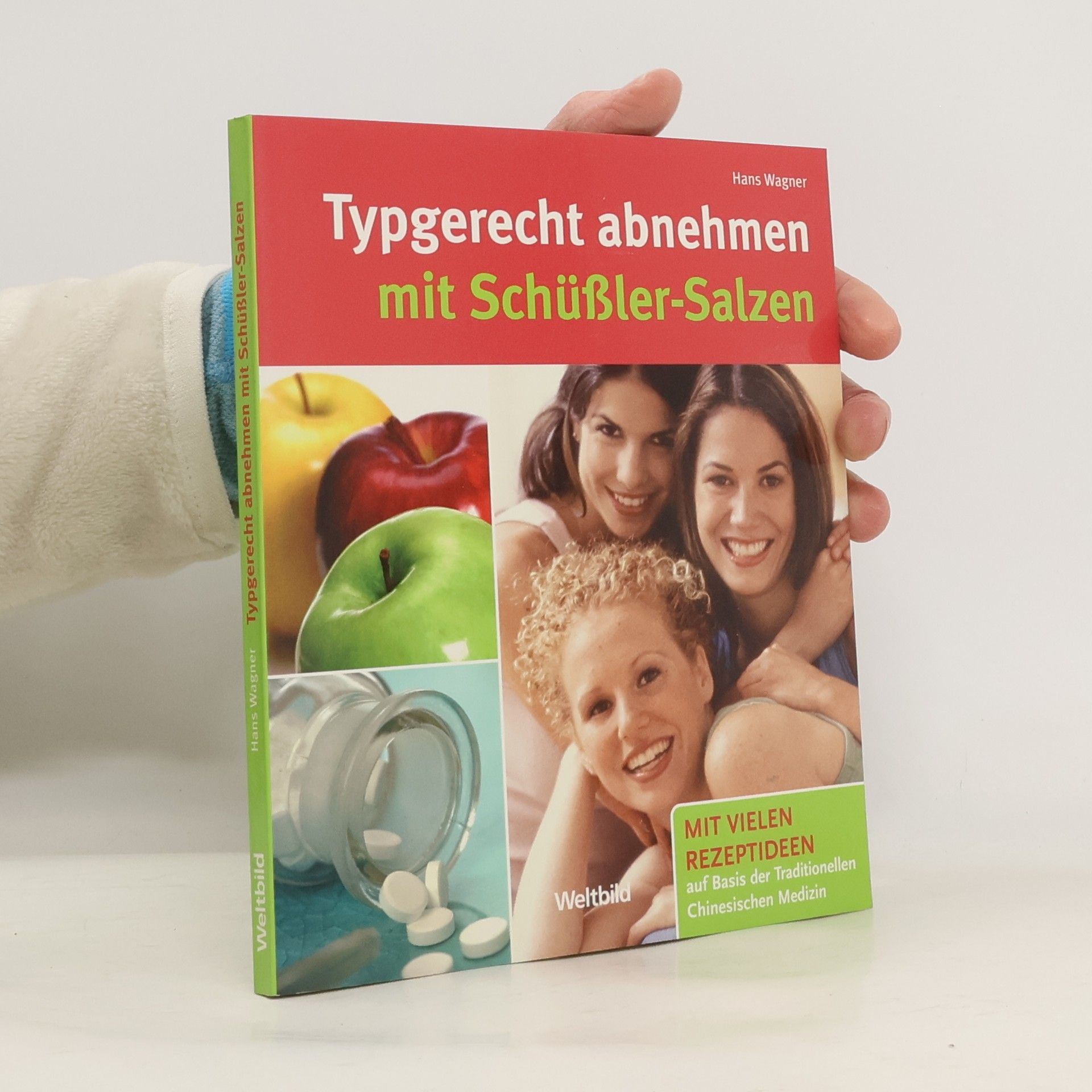 Hans Wagner Typgerecht abnehmen mit Schüßler-Salzen