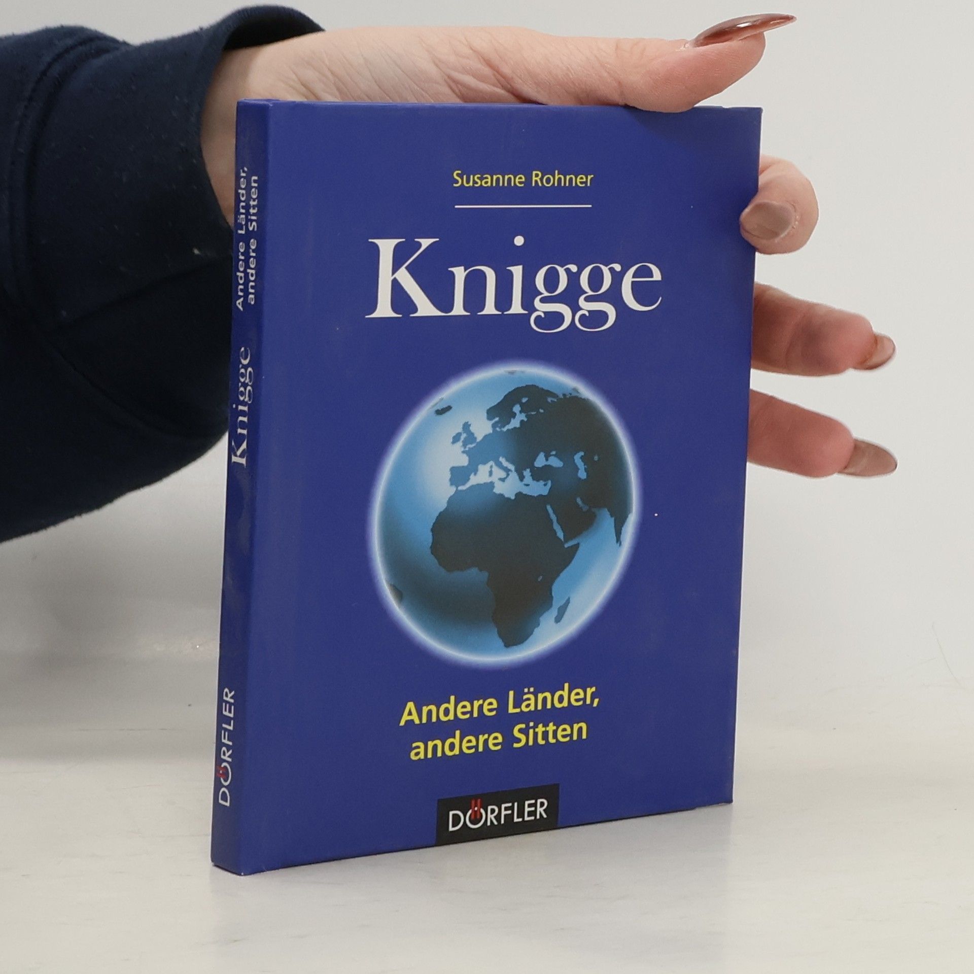 Susanne Rohner Knigge - andere Länder, andere Sitten