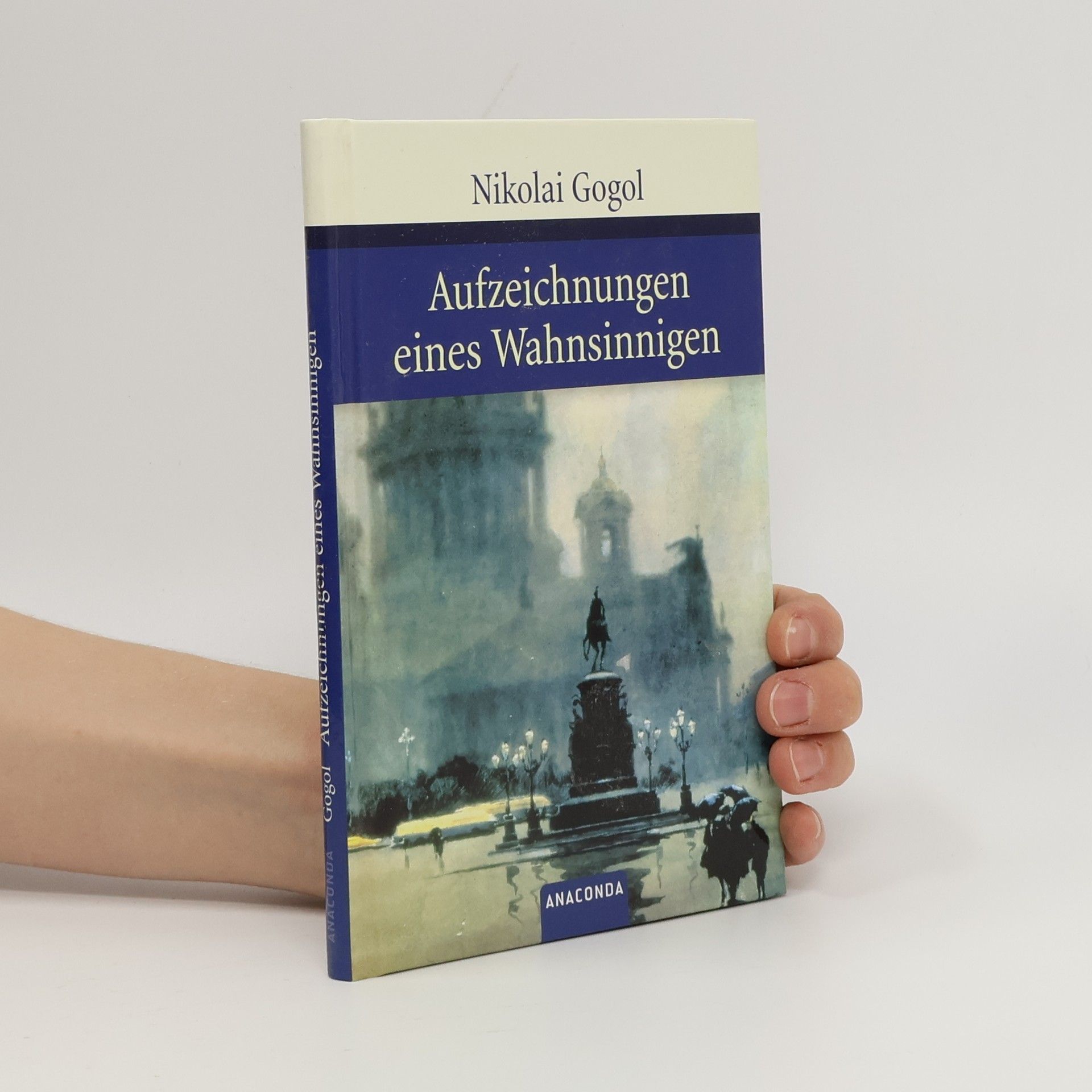 Nikolaj Vasilievič Gogoľ Aufzeichnungen eines Wahnsinnigen