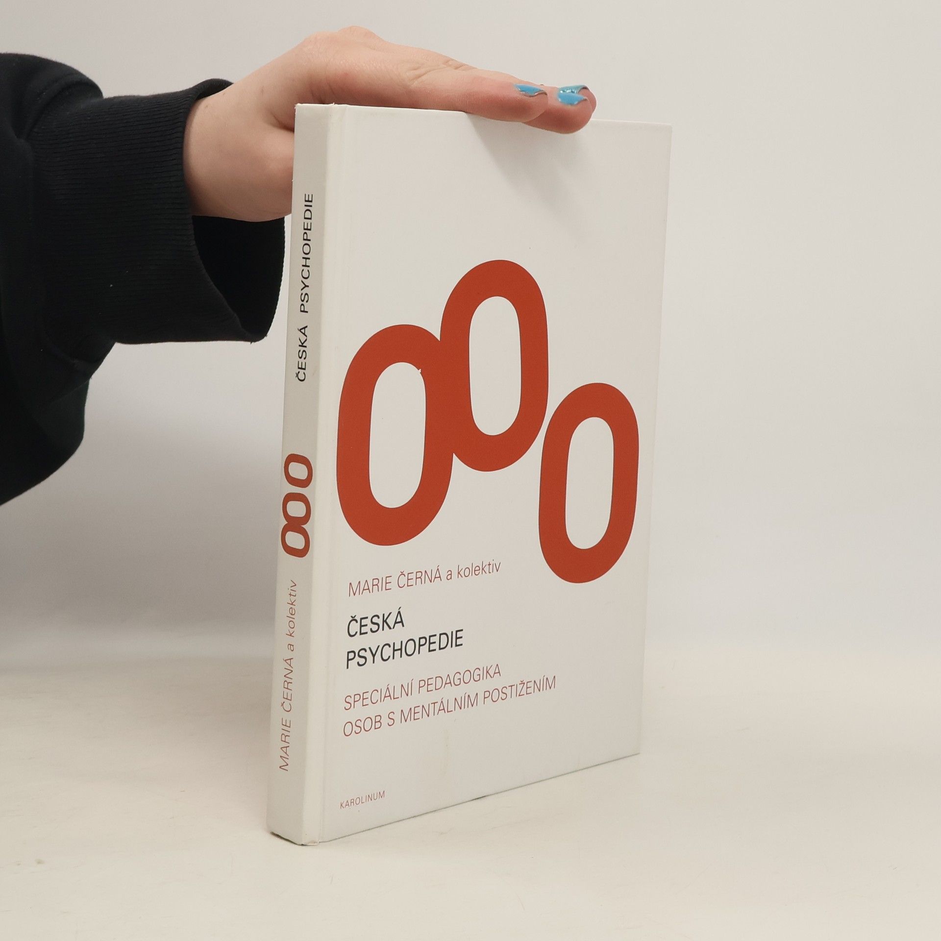 Marie Černá Česká psychopedie: Speciální pedagogika osob s mentálním postižením