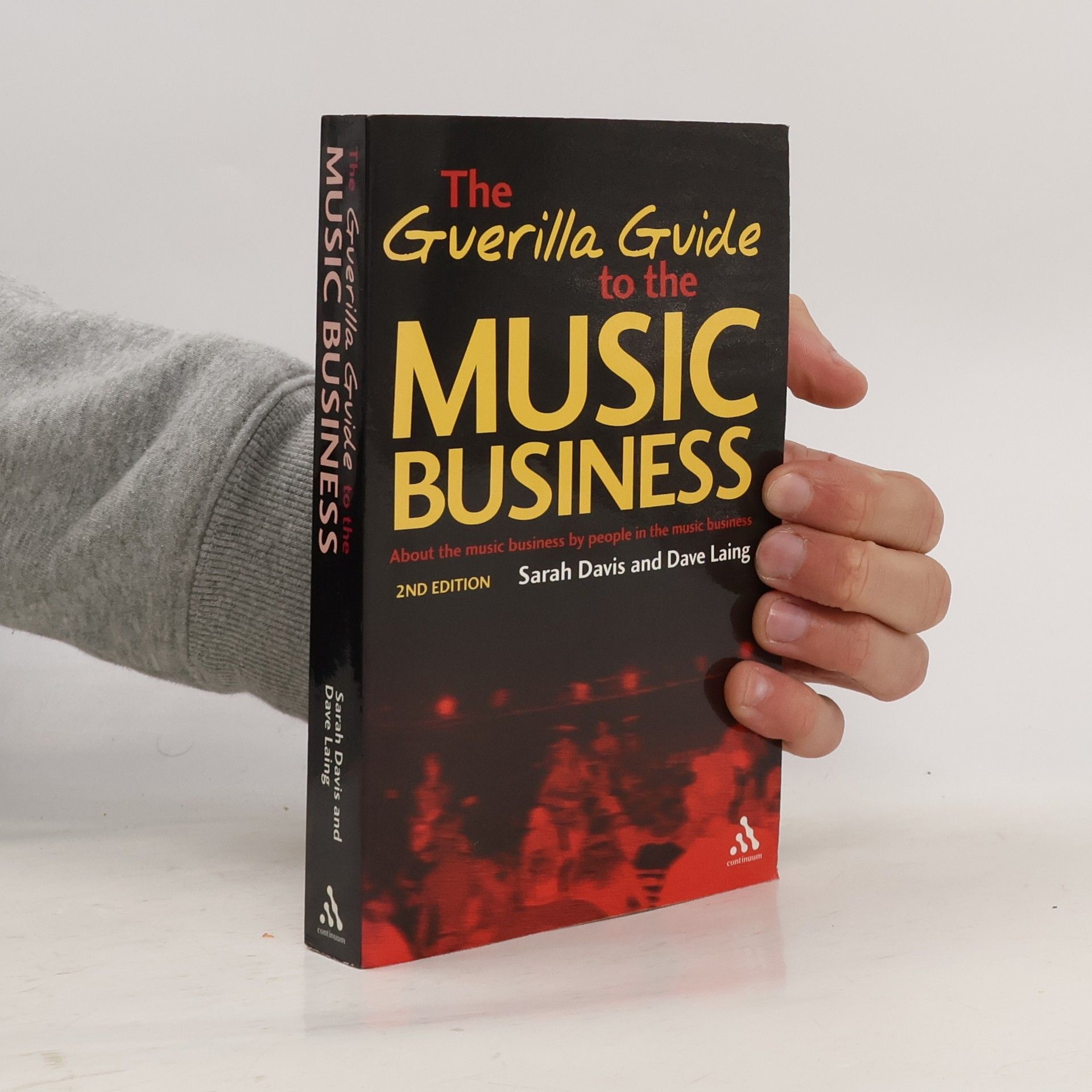 Sarah Davis Guerilla Guide to the Music Business - 2nd Edition