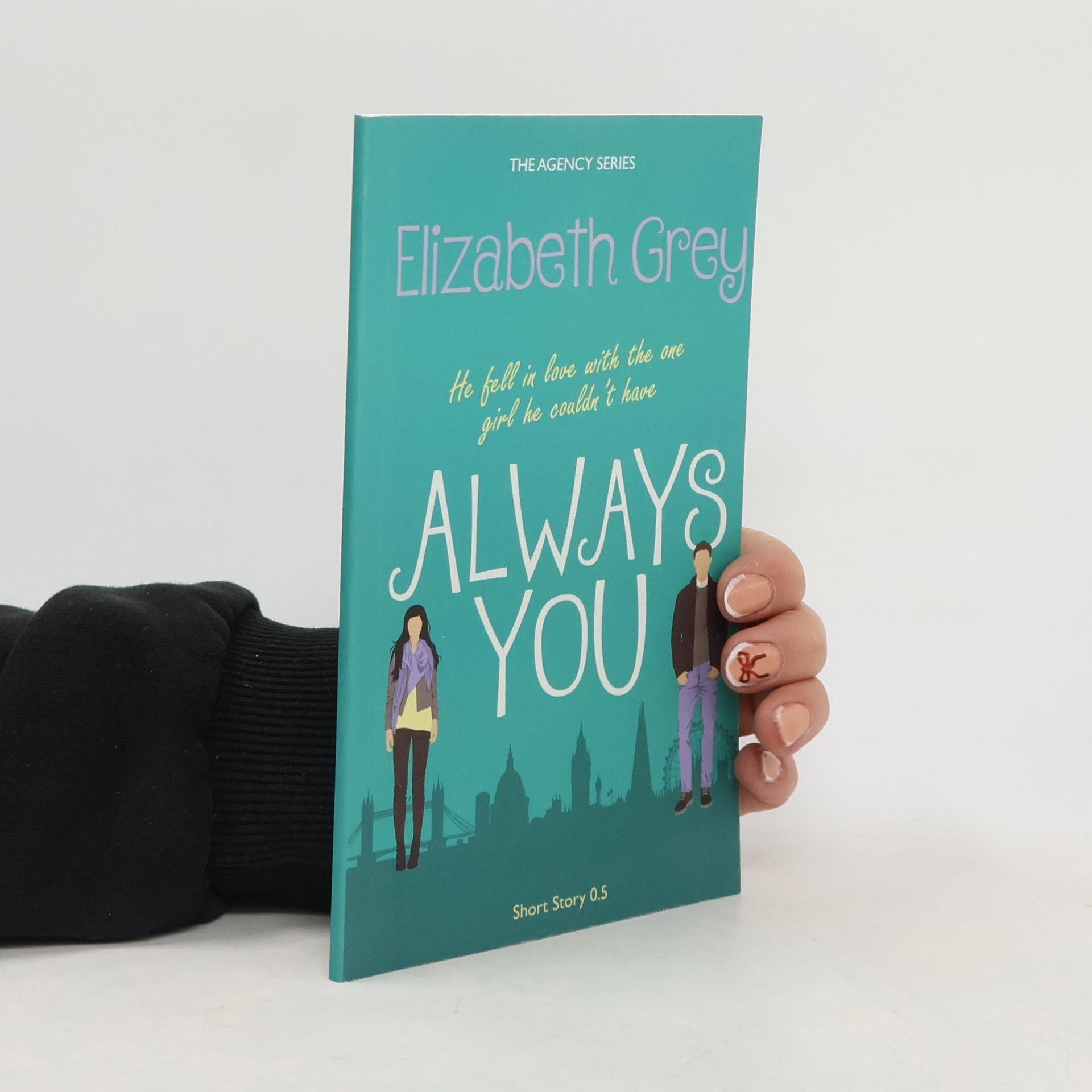 Elizabeth Grey The Agency Series - 0.5: Always You