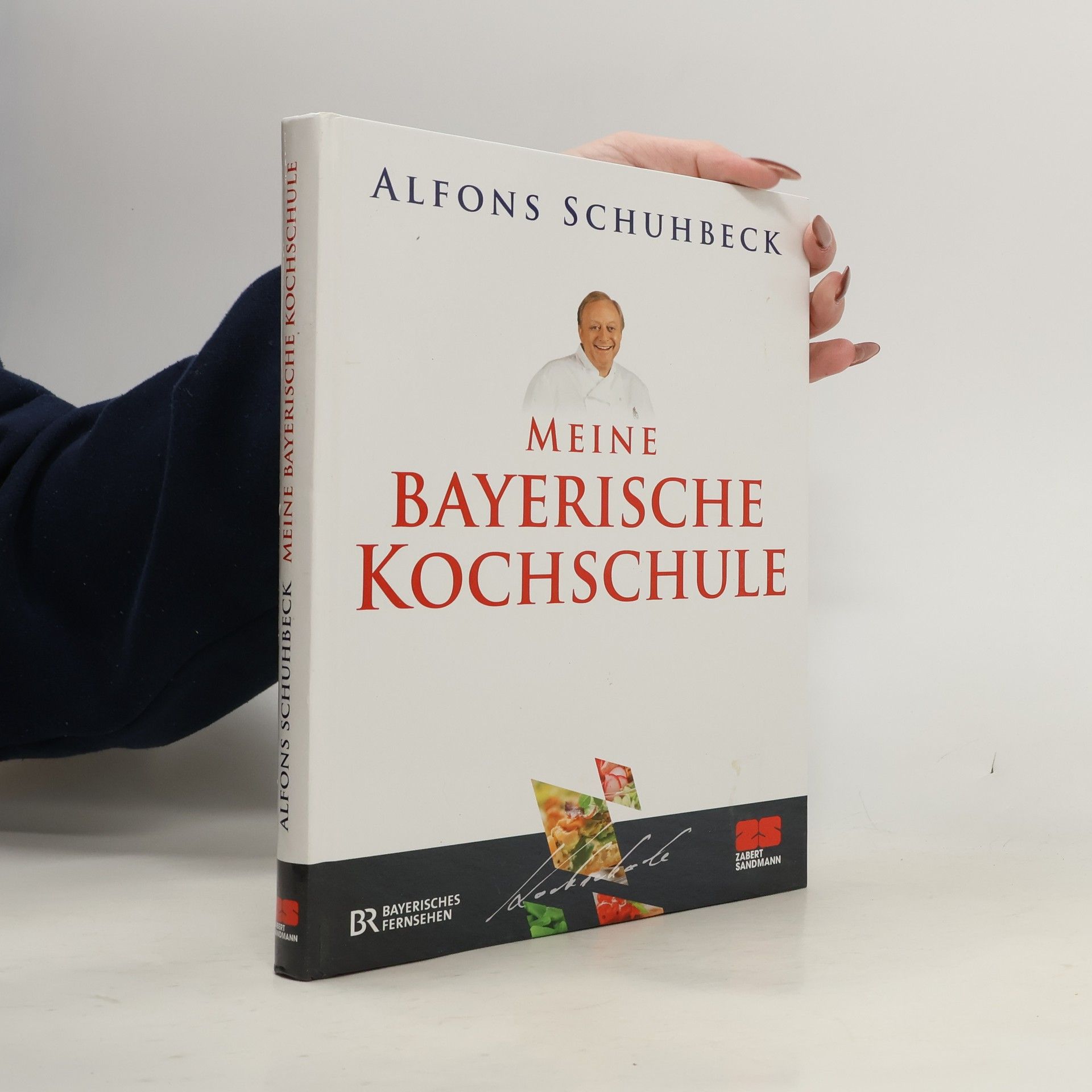 Alfons Schuhbecks Meine bayerische Kochschule