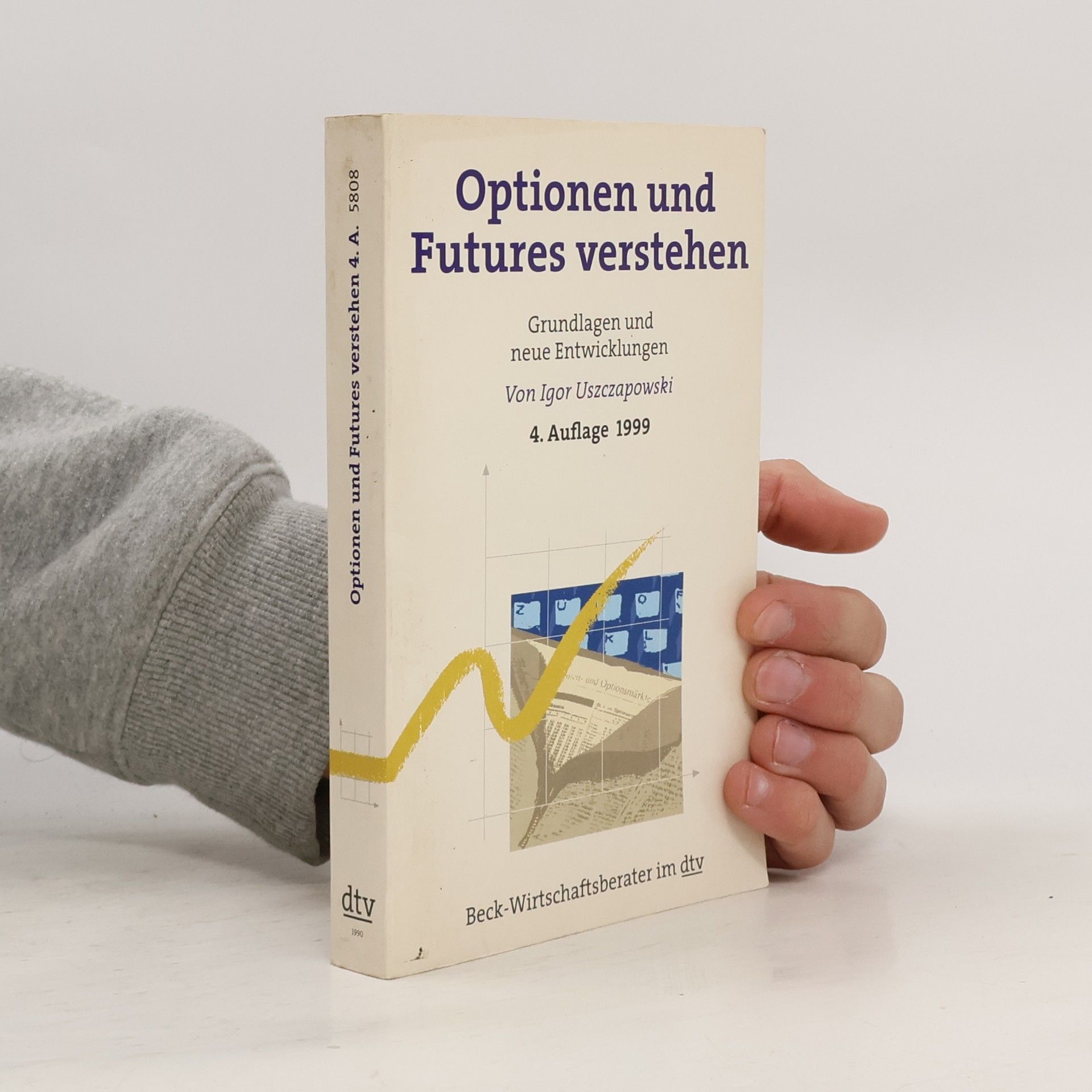 Igor Uszczapowski Optionen und Futures verstehen