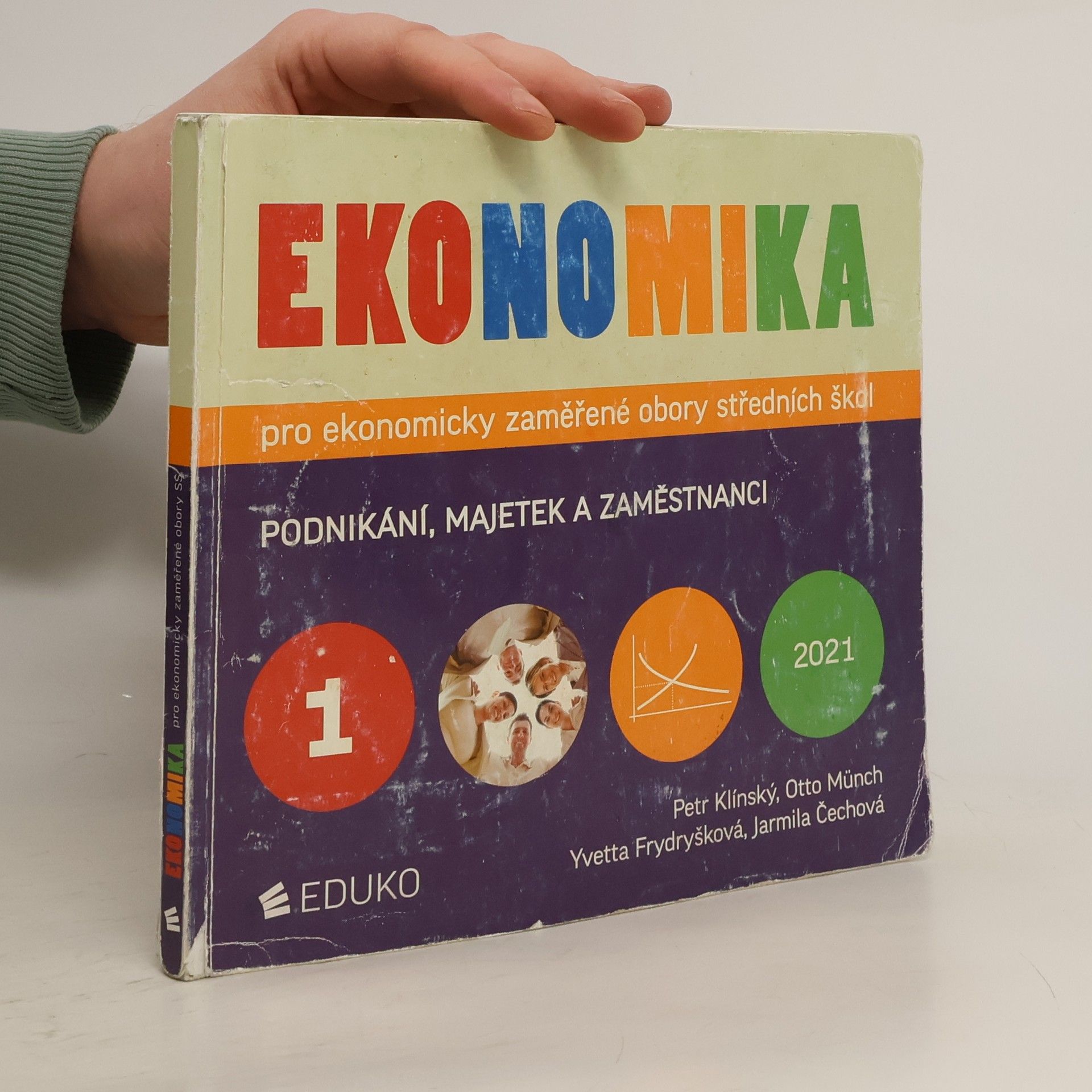 Otto Münch Ekonomika pro ekonomicky zaměřené obory středních škol. 1