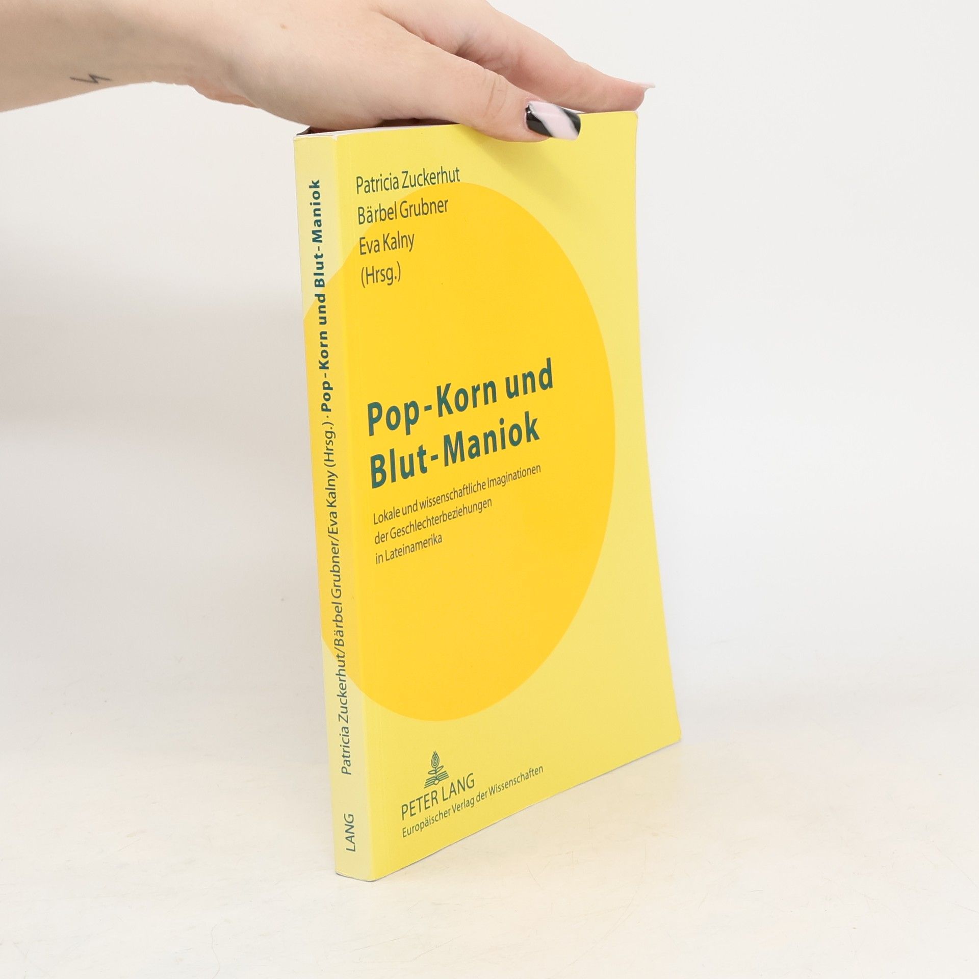 Patrizia E. Zuckerhut Pop-Korn und Blut-Maniok