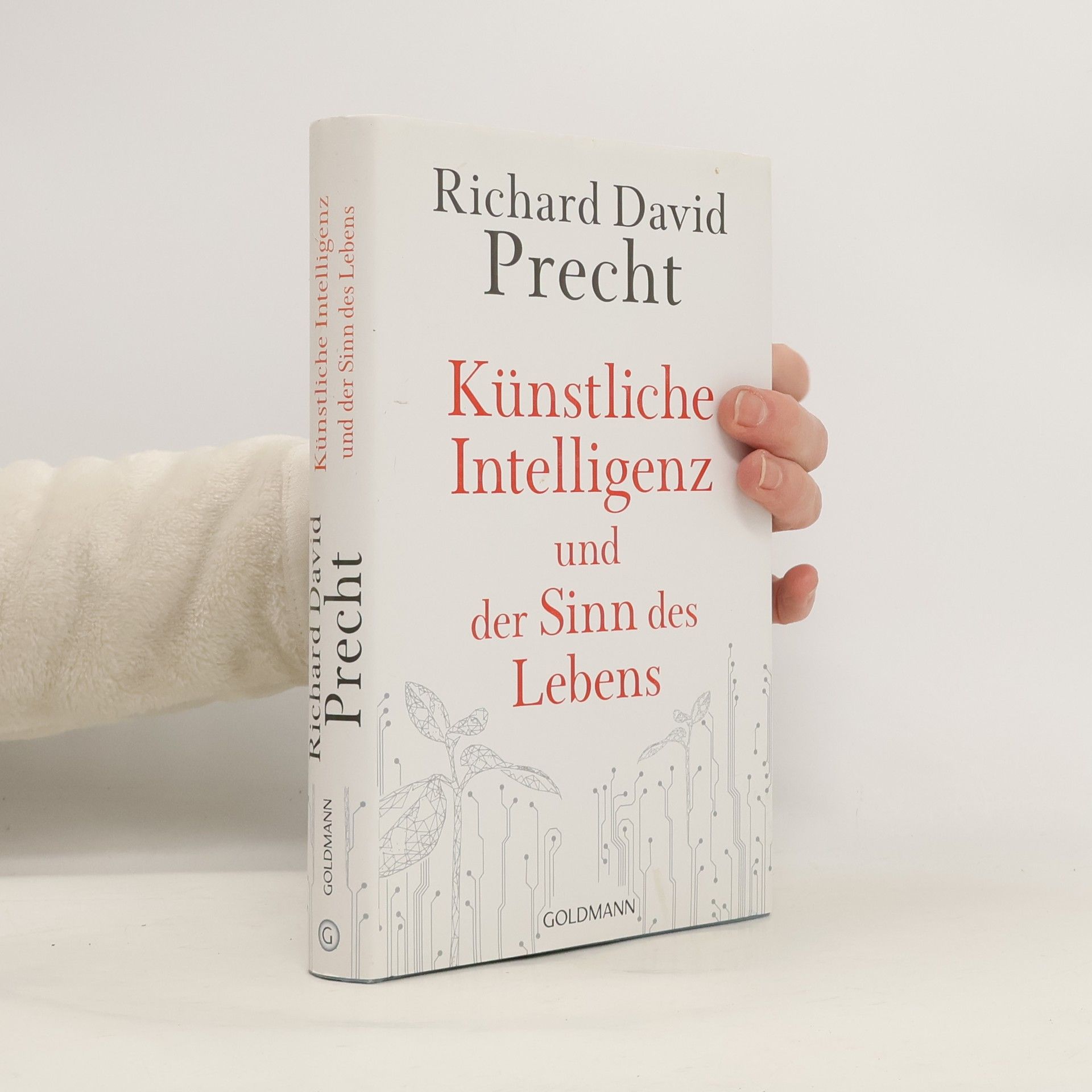 Richard David Precht Künstliche Intelligenz und der Sinn des Lebens