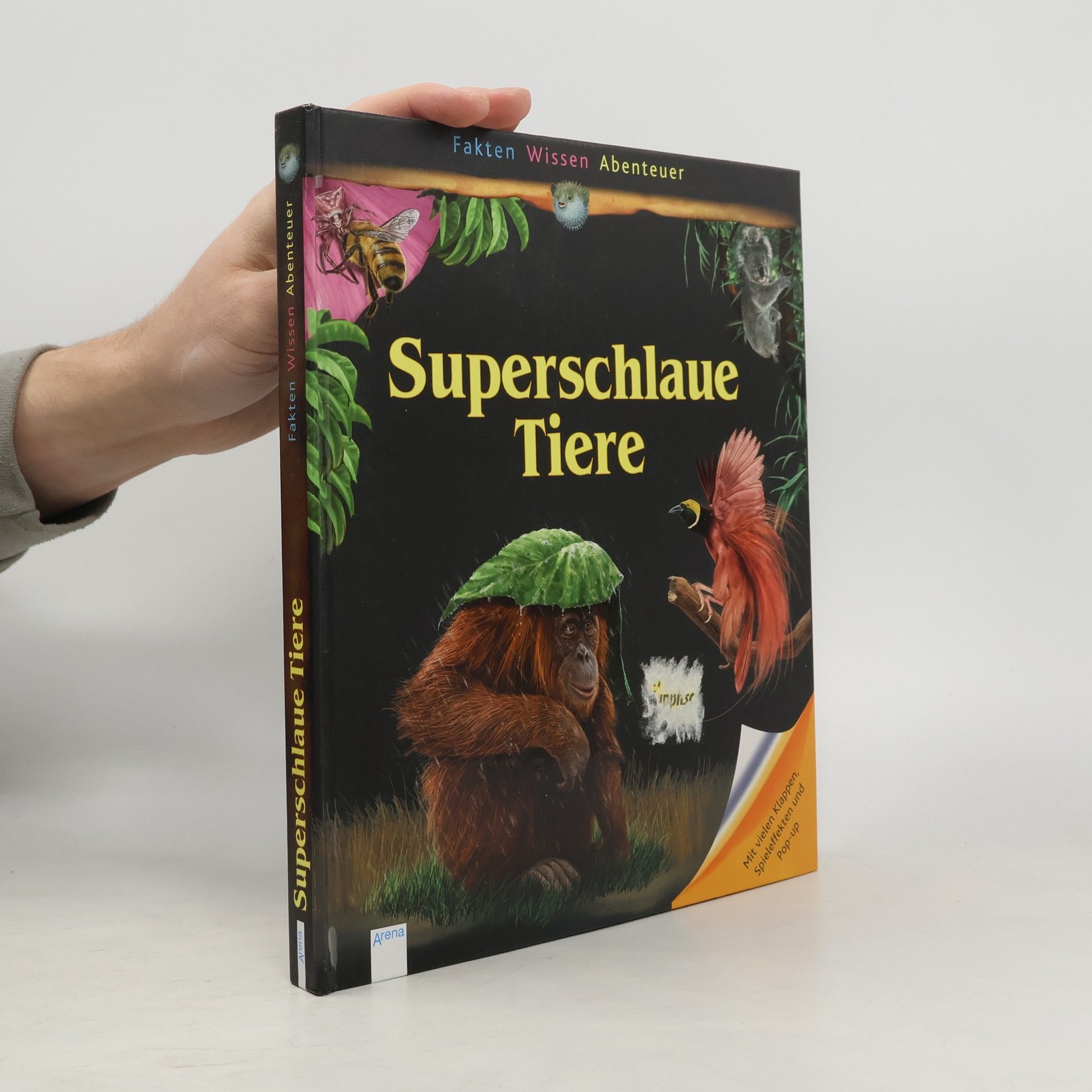 Superschlaue Tiere. Mit vielen Klappen, Spieleffekten und Pop-up