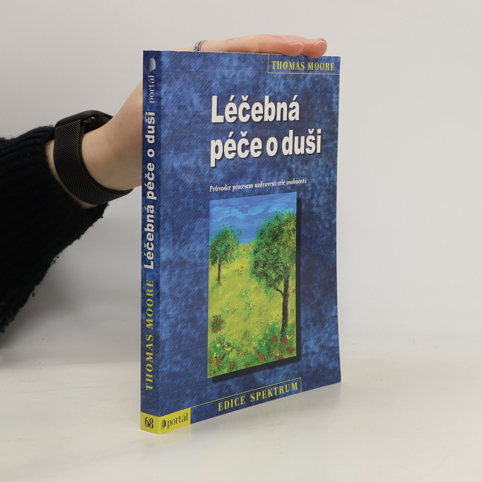 Thomas Moore Léčebná péče o duši