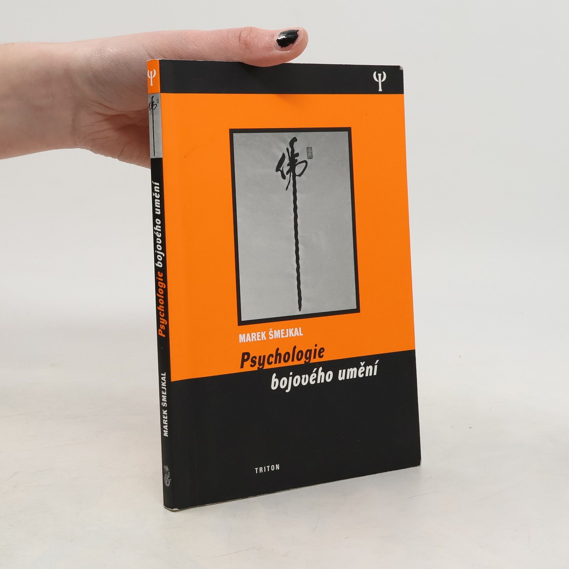 Marek Smejkal Psychologie bojového umění