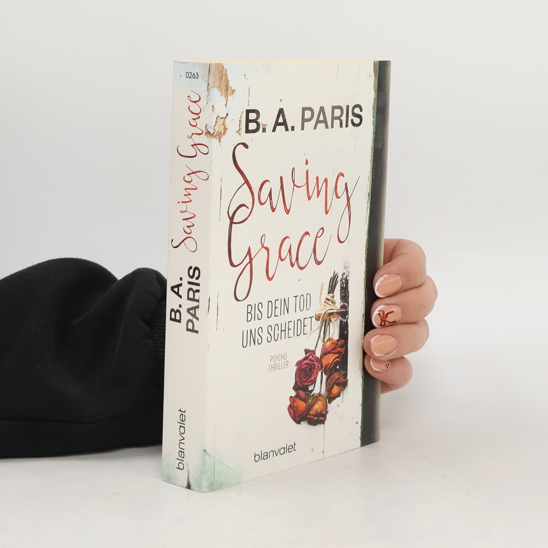 B.A. Paris Saving Grace - bis dein Tod uns scheidet