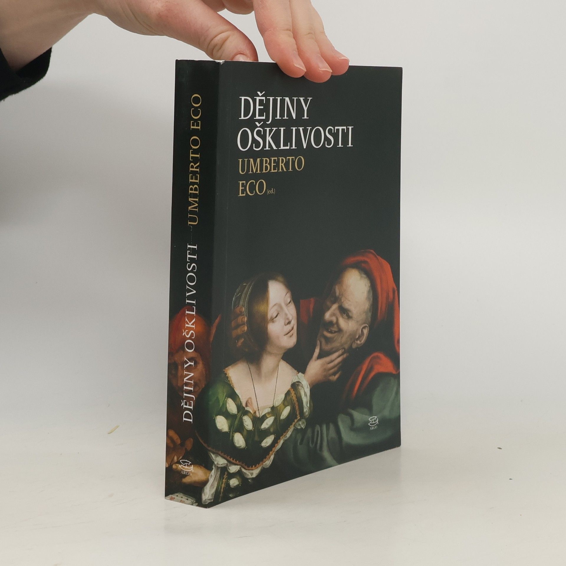 Umberto Eco Dějiny ošklivosti