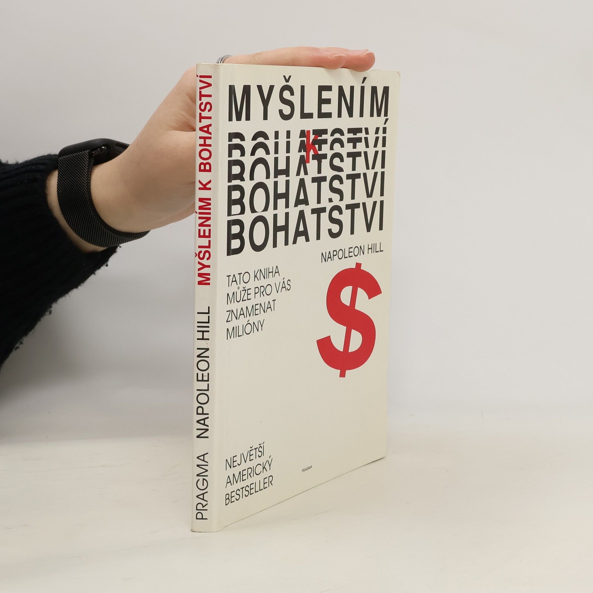 Napoleon Hill Myšlením k bohatství