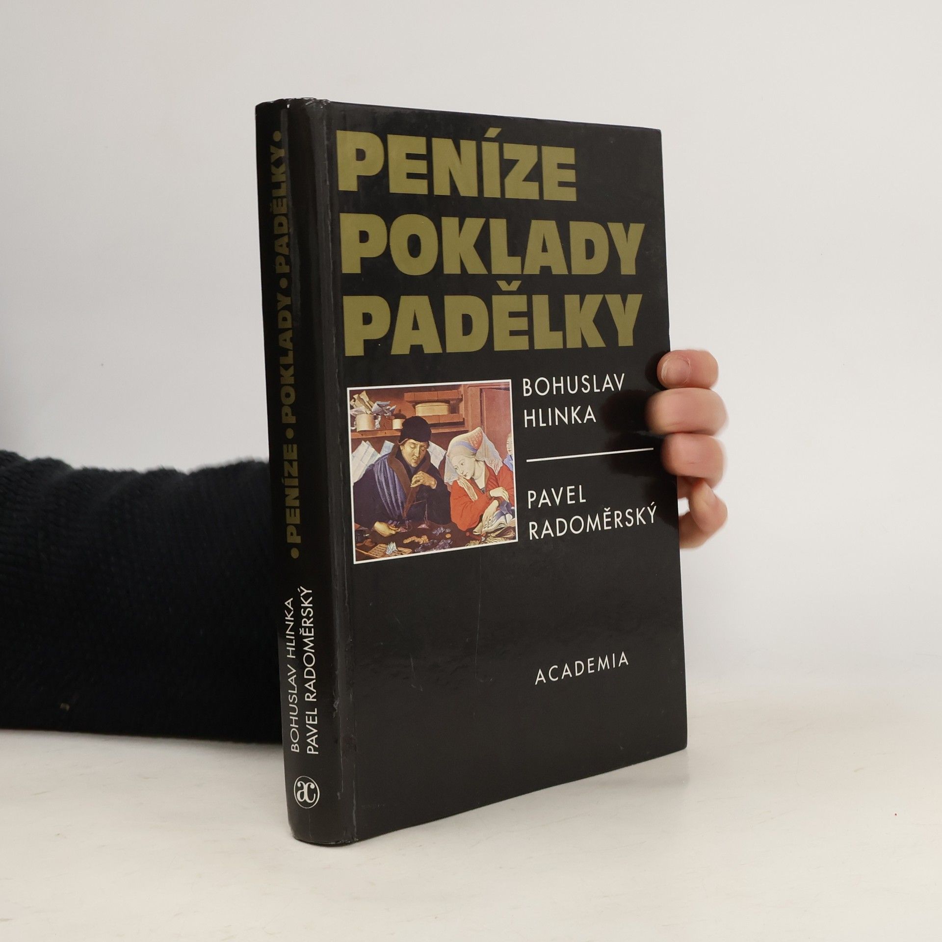 Bohuslav Hlinka Peníze - poklady - padělky