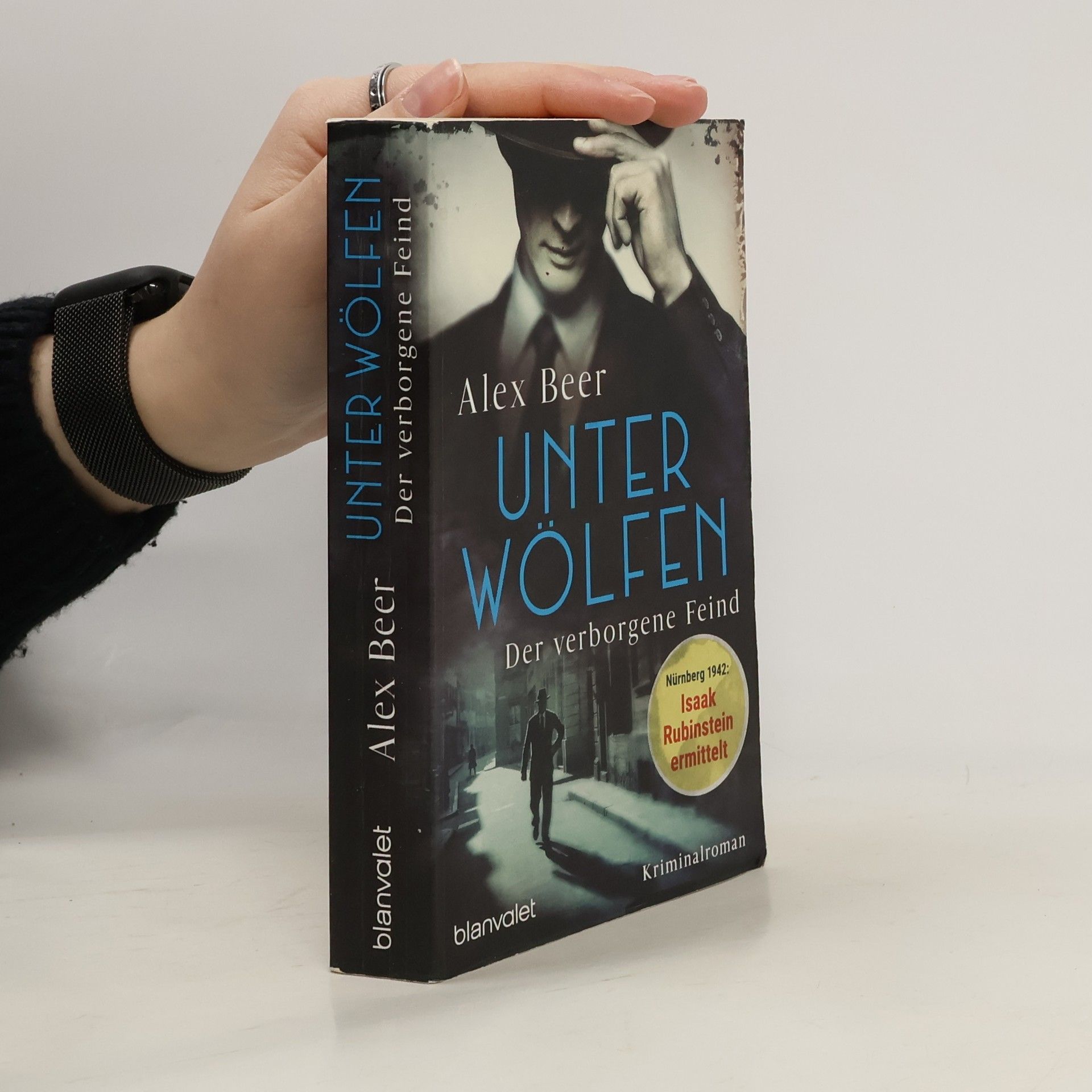 Alex Beer Unter Wölfen - Der verborgene Feind