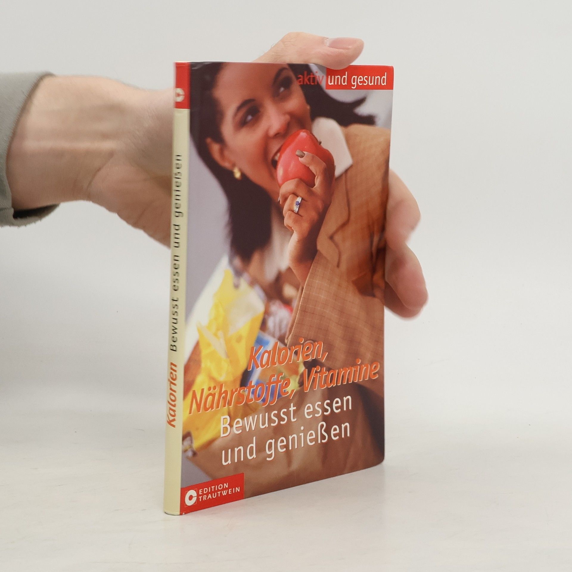 Georg Dallmeier Kalorien, Nährstoffe, Vitamine