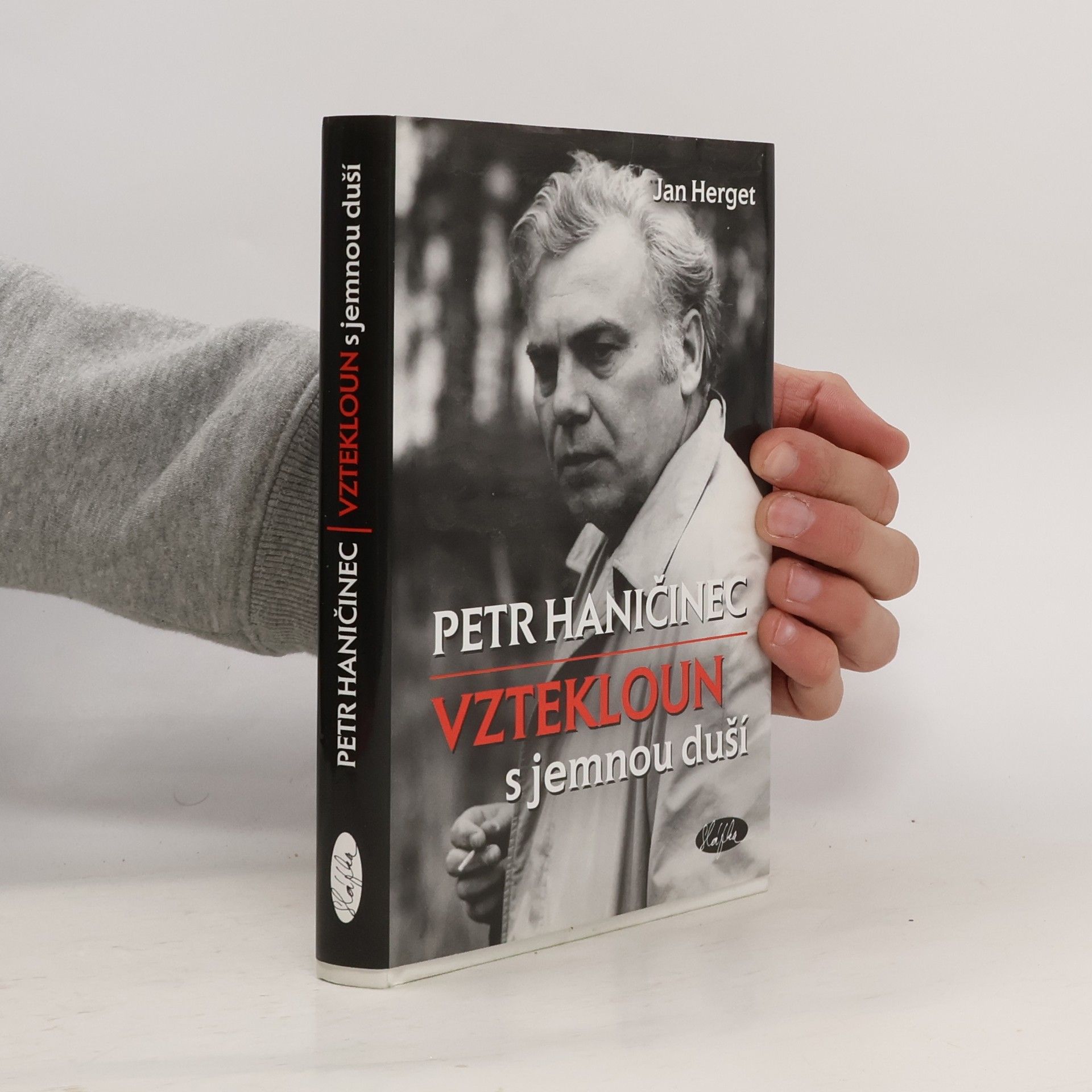 Jan Herget Petr Haničinec - Vztekloun s jemnou duší