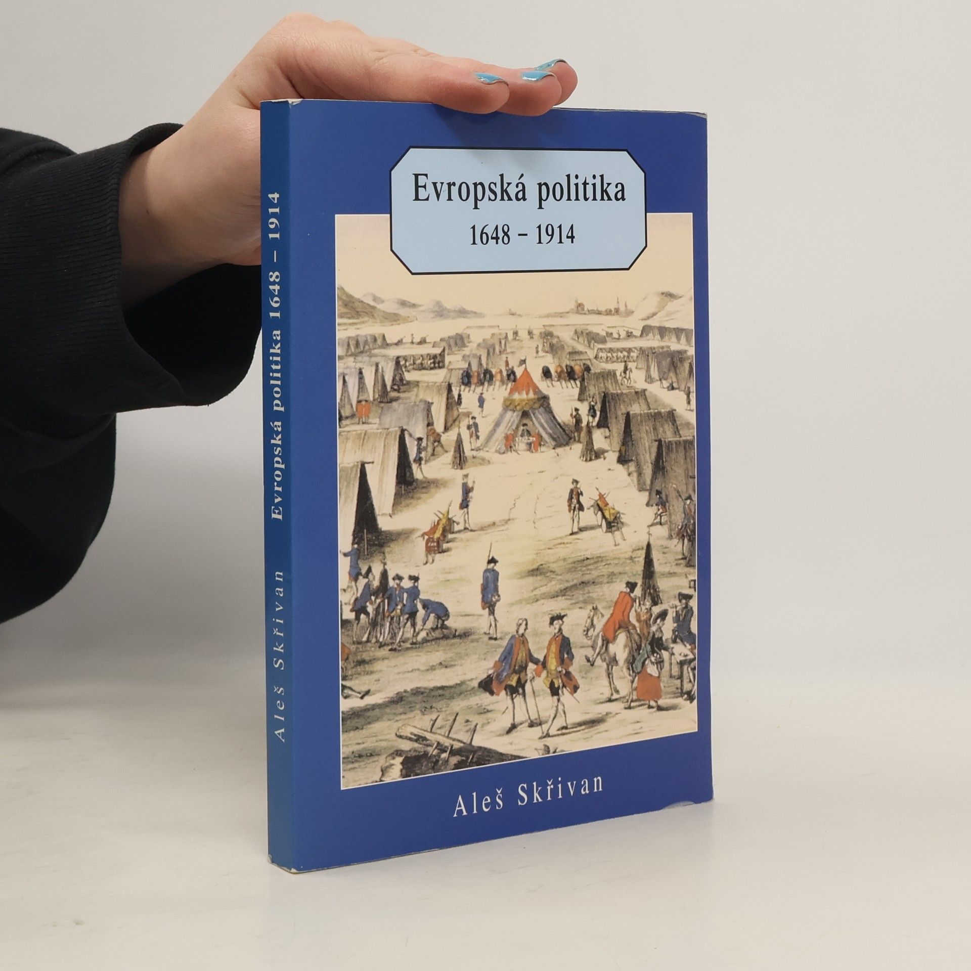 Aleš Skřivan Evropská politika 1648-1914