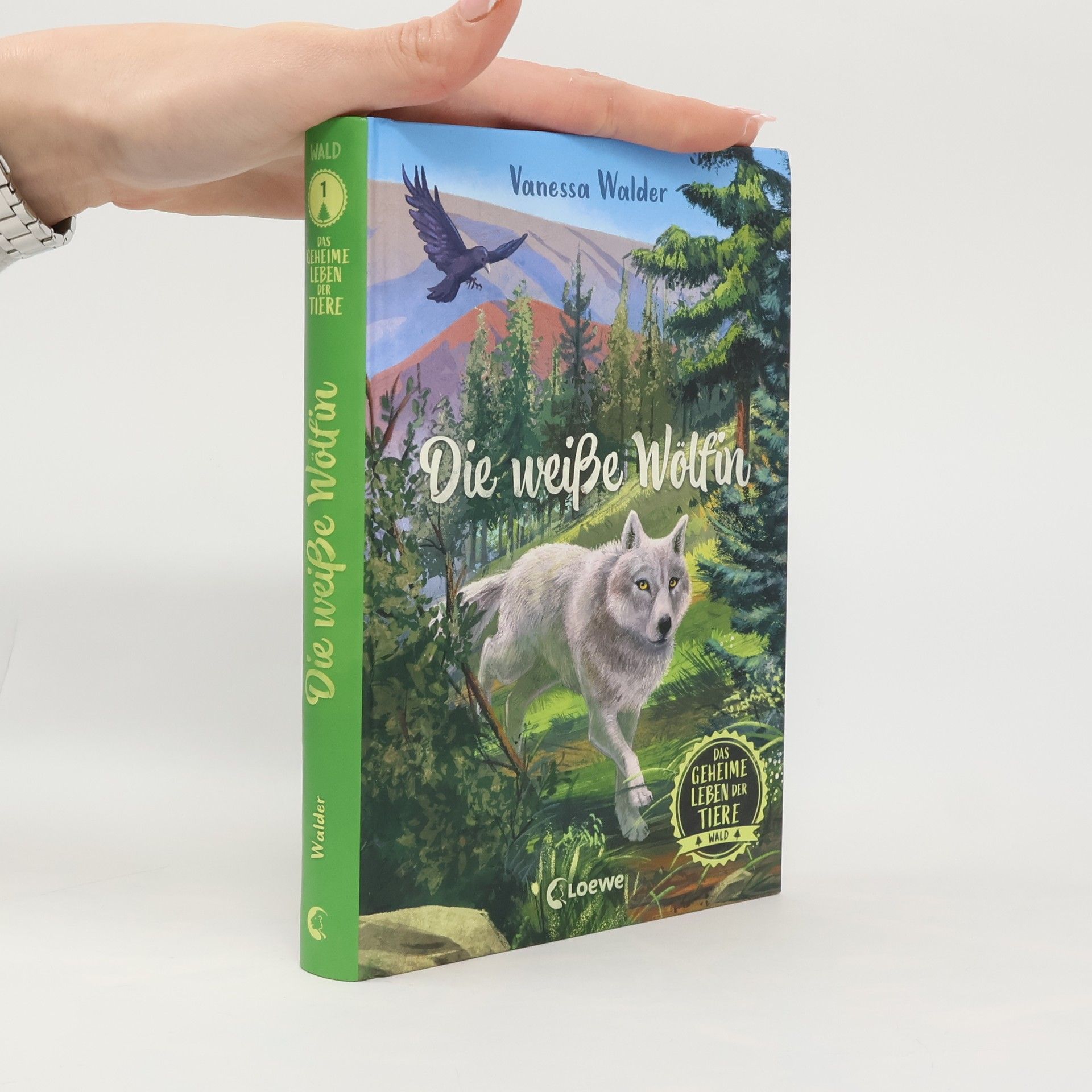 Vanessa Walder Das geheime Leben der Tiere 1. Die weiße Wölfin