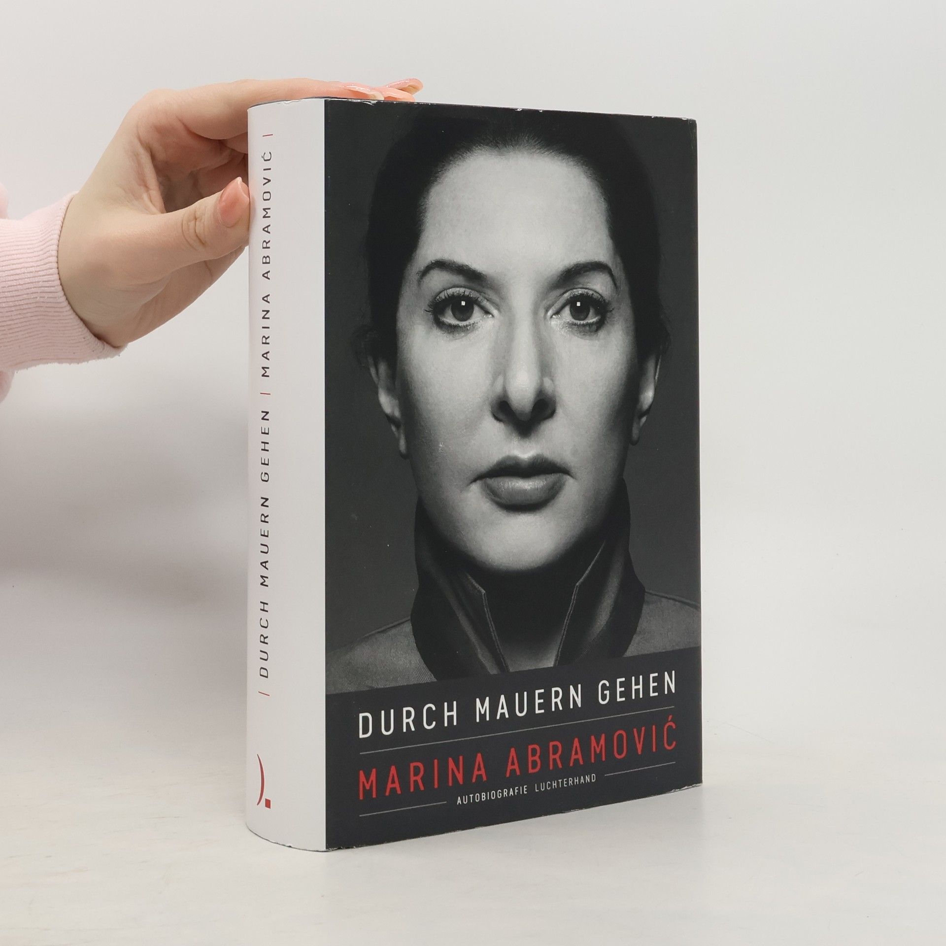 Marina Abramovićová Durch Mauern gehen