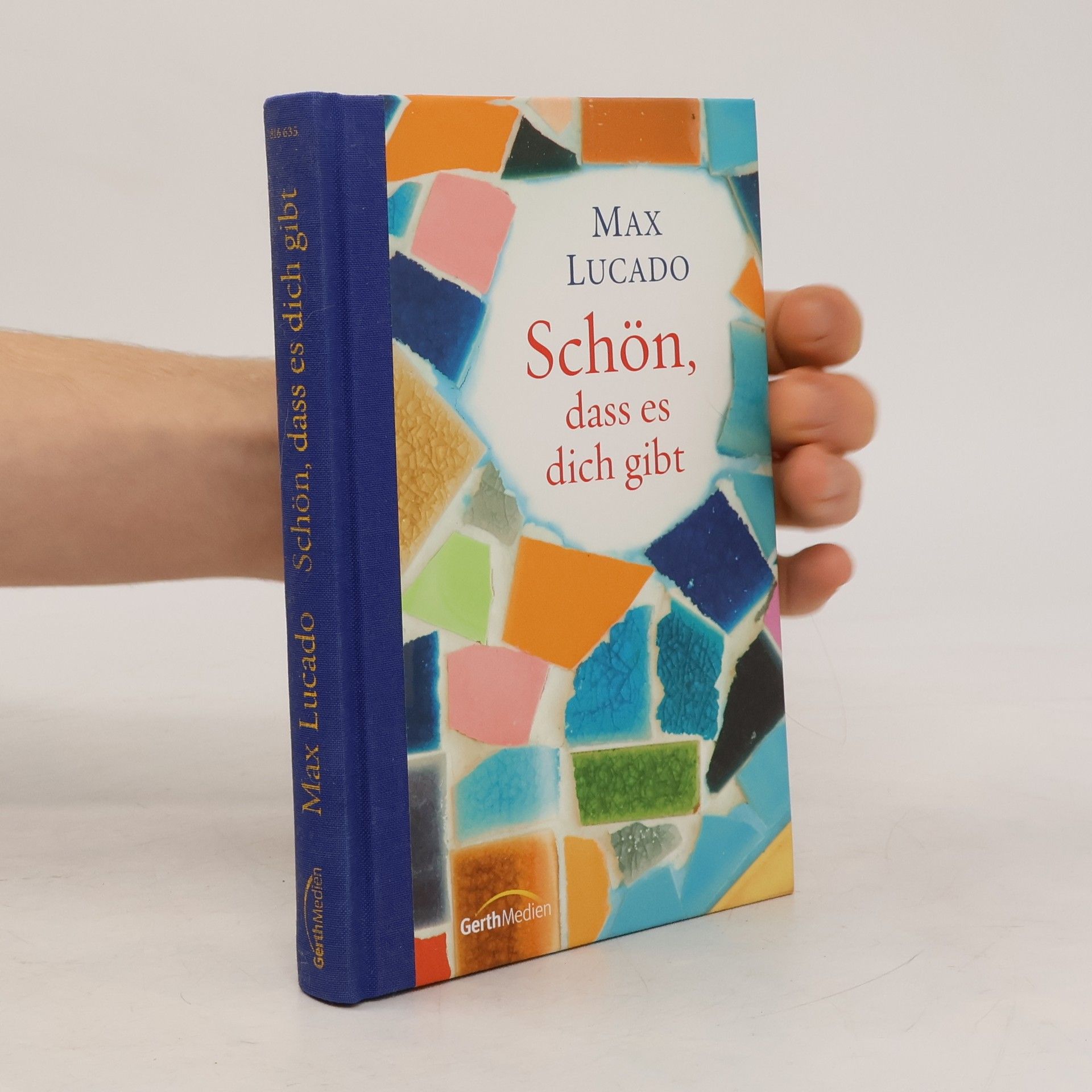 Max Lucado Schön, dass es dich gibt