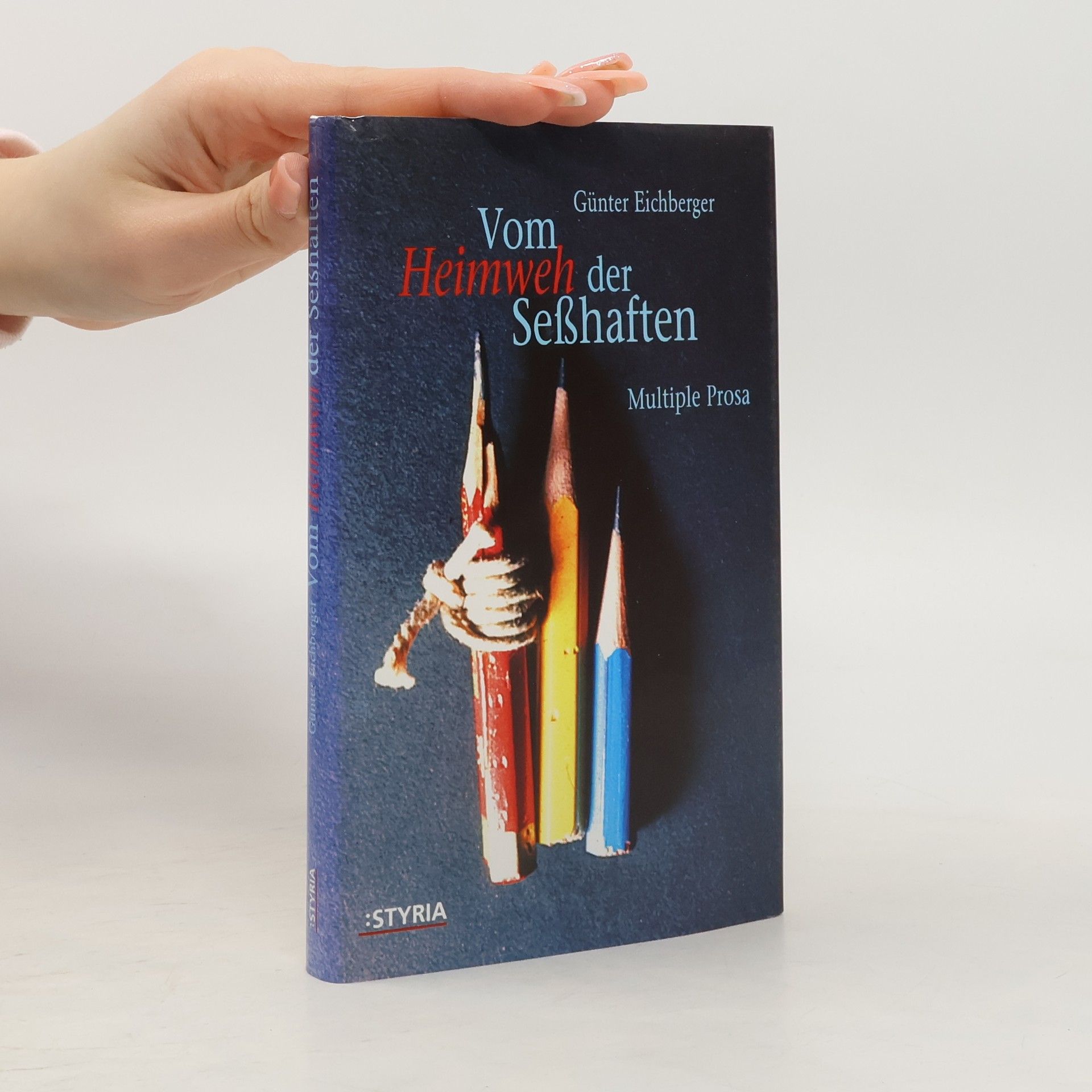 Günter Eichberger Vom Heimweh der Seßhaften