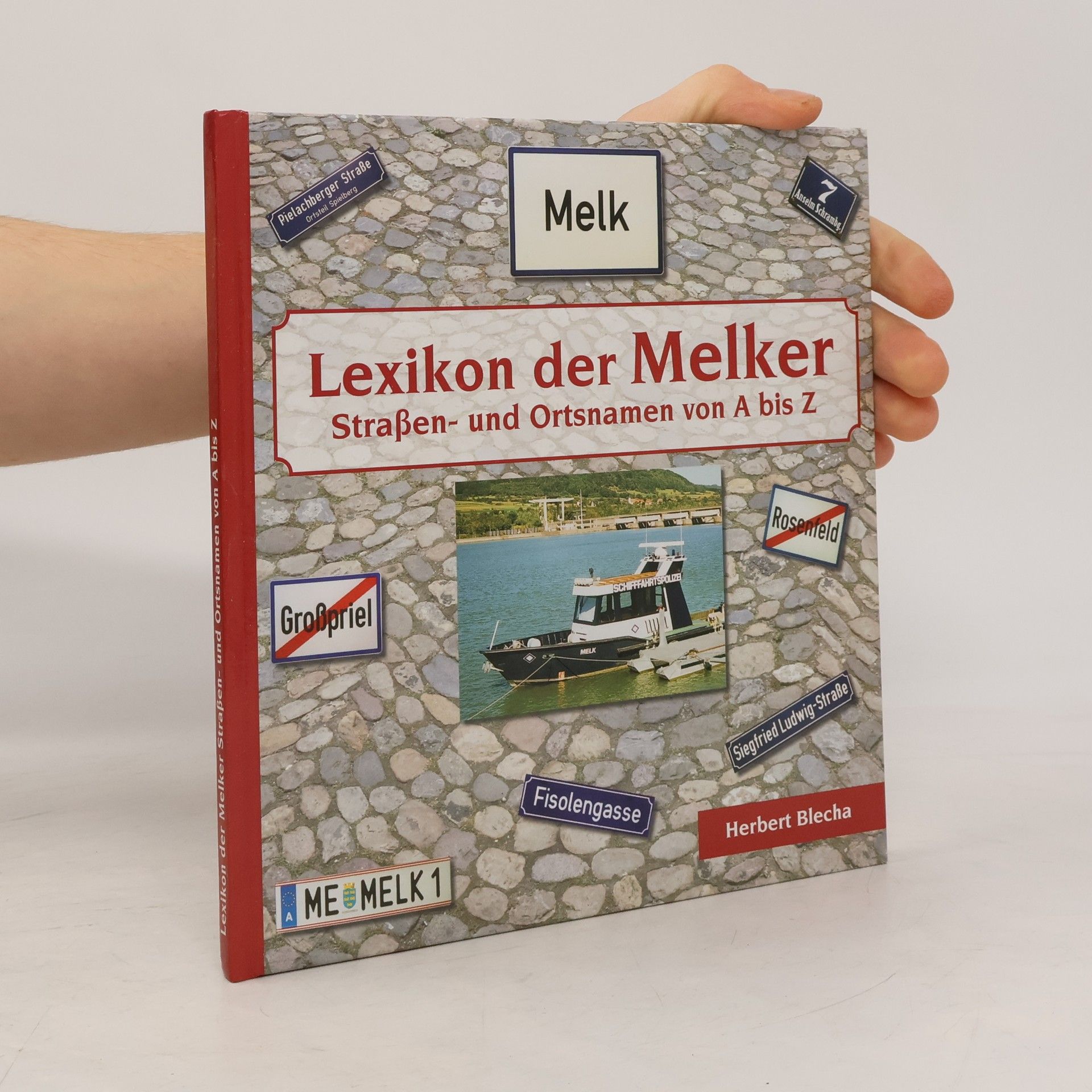 Herbert Blecha Lexikon der Melker Straßen- und Ortsnamen von A bis Z