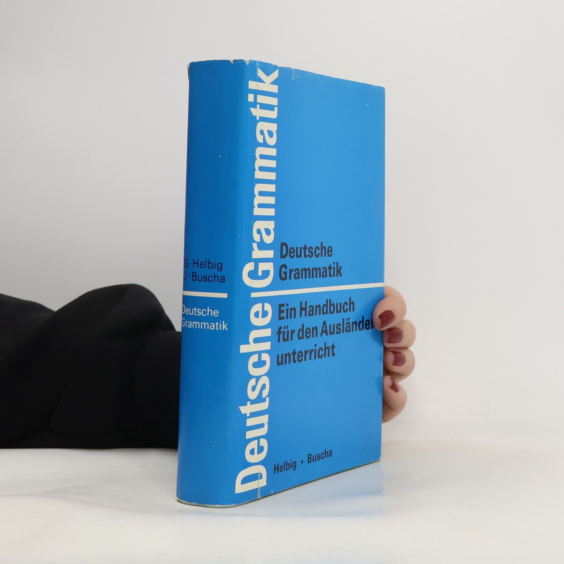 Autorenkollektiv eutsche Grammatik. Ein Handbuch für den Ausländerunterricht