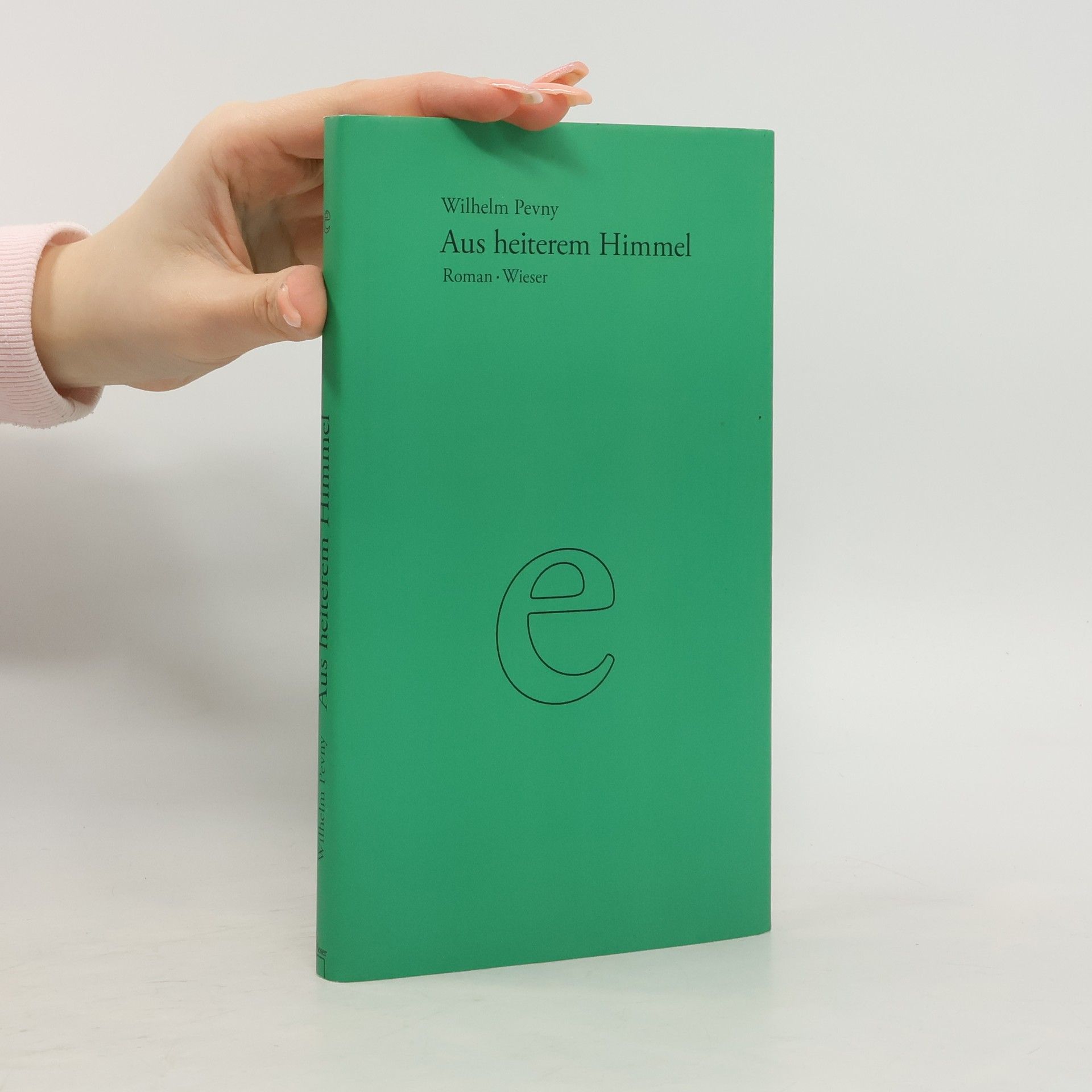 Wilhelm Pevny Gesamtausgabe Wilhelm Pevny / Aus heiterem Himmel