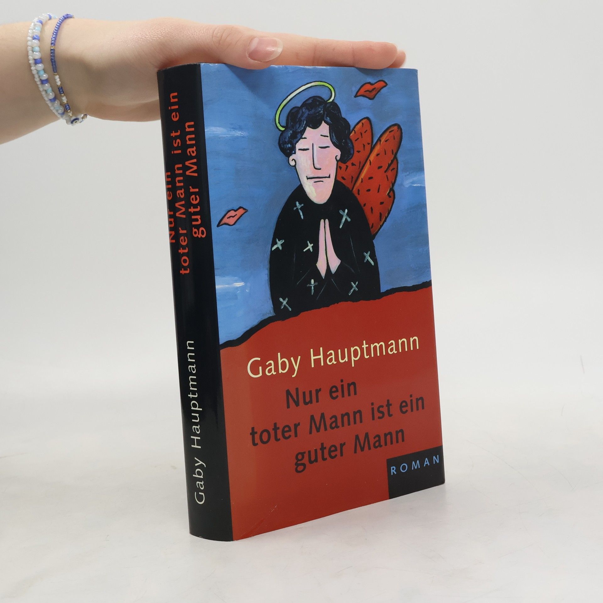 Gaby Hauptmann Nur ein toter Mann ist ein guter Mann