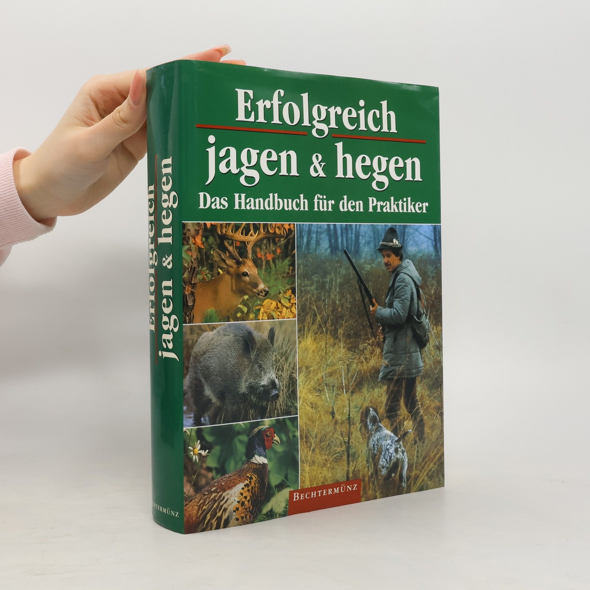 Collectif d'auteurs Erfolgreich jagen & hegen