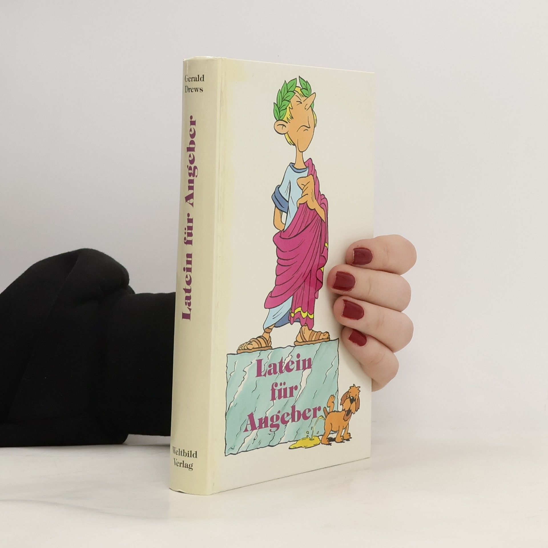 Gerald Drews Latein für Angeber