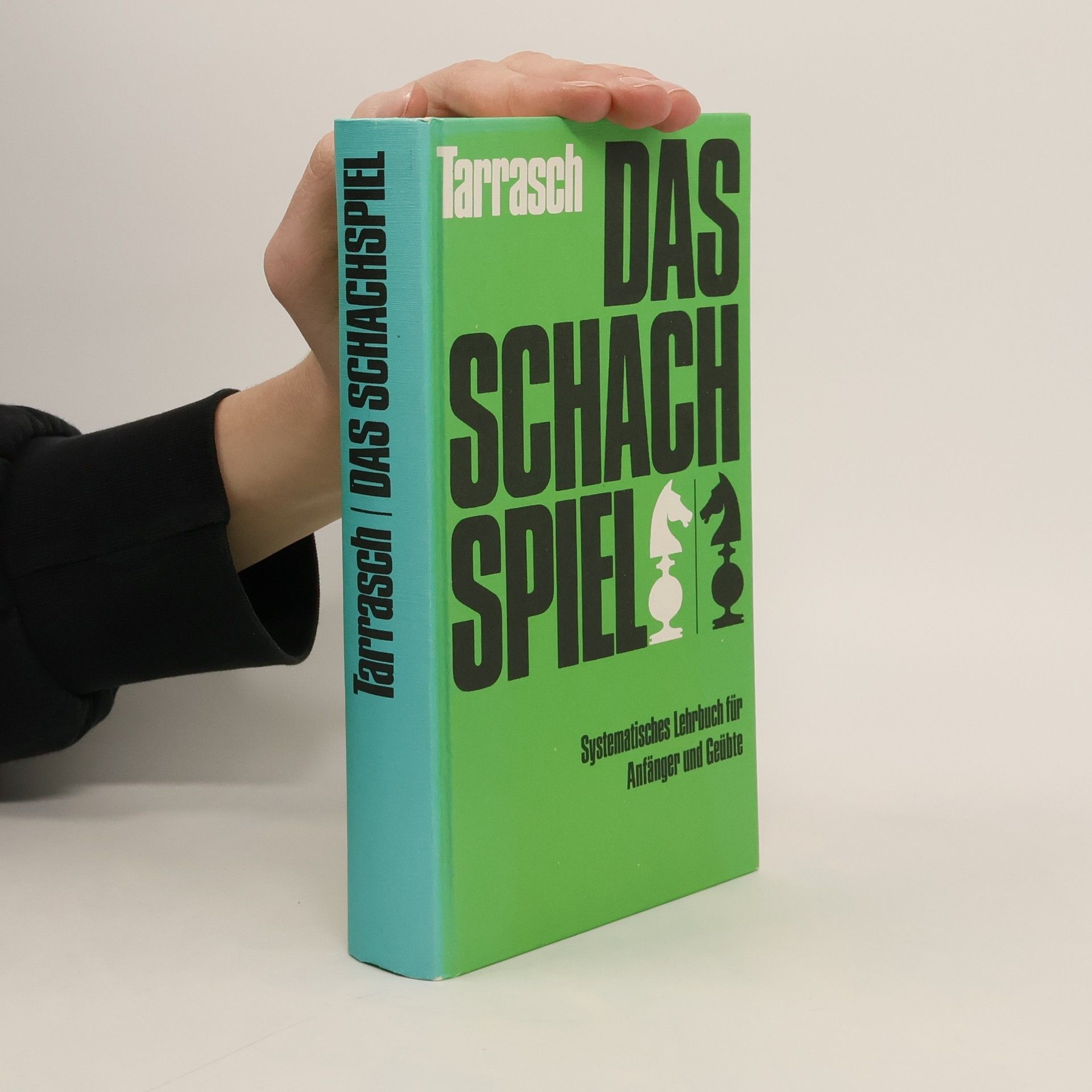 Siegbert Tarrasch Das Schachspiel