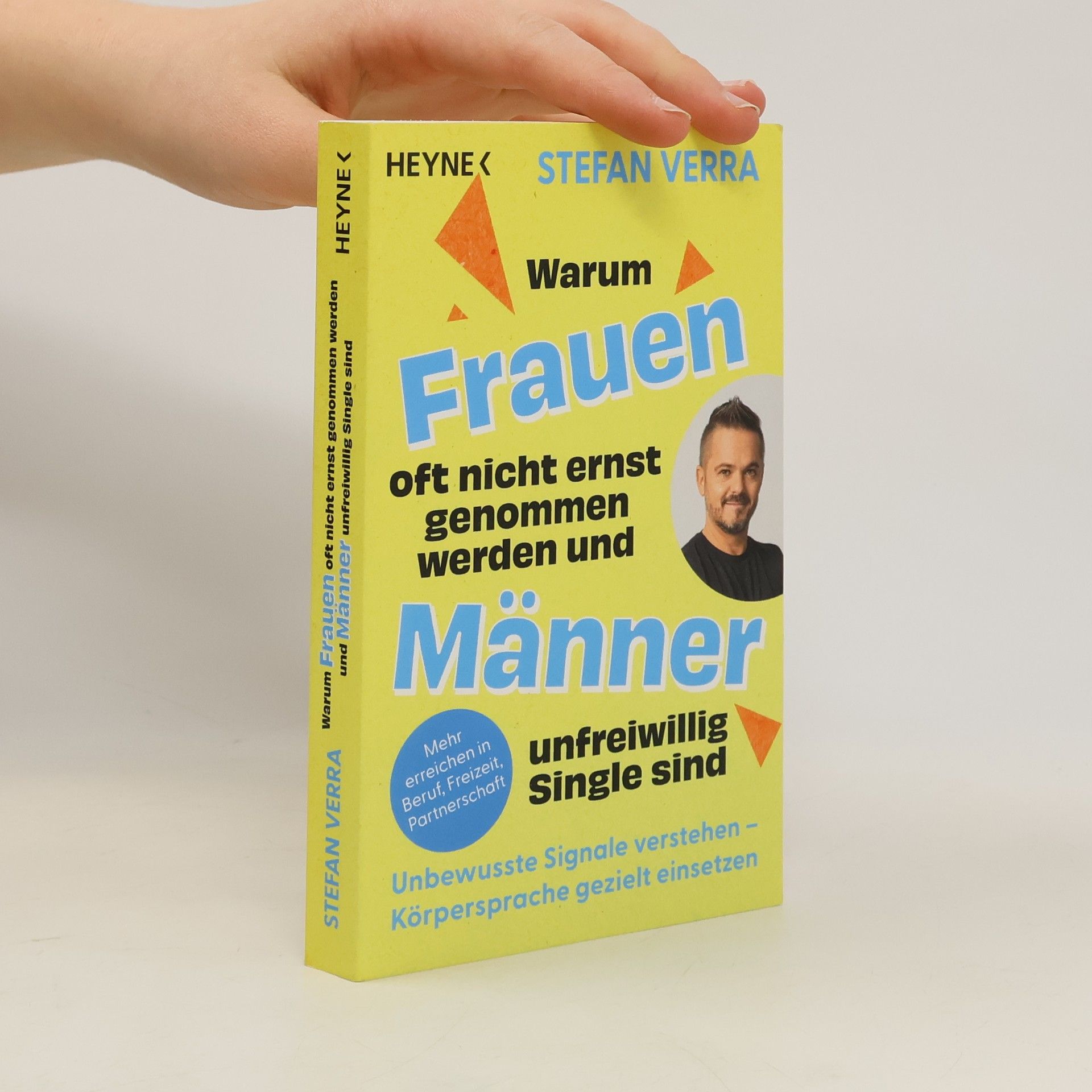 Stefan Verra Warum Frauen oft nicht ernst genommen werden und Männer unfreiwillig Single sind