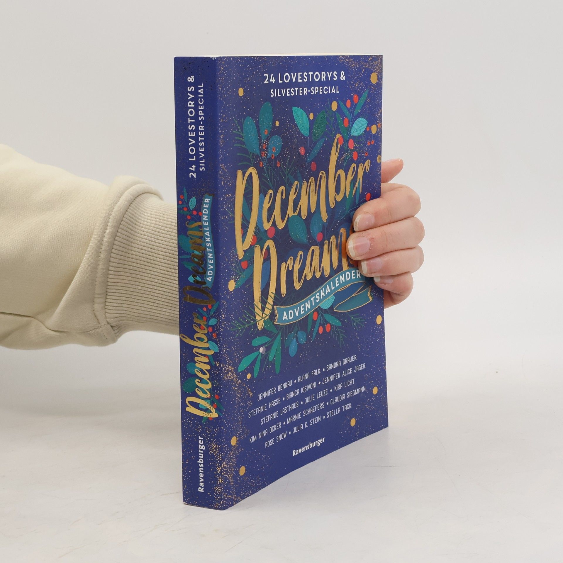 December Dreams. Ein Adventskalender, 24 Lovestorys