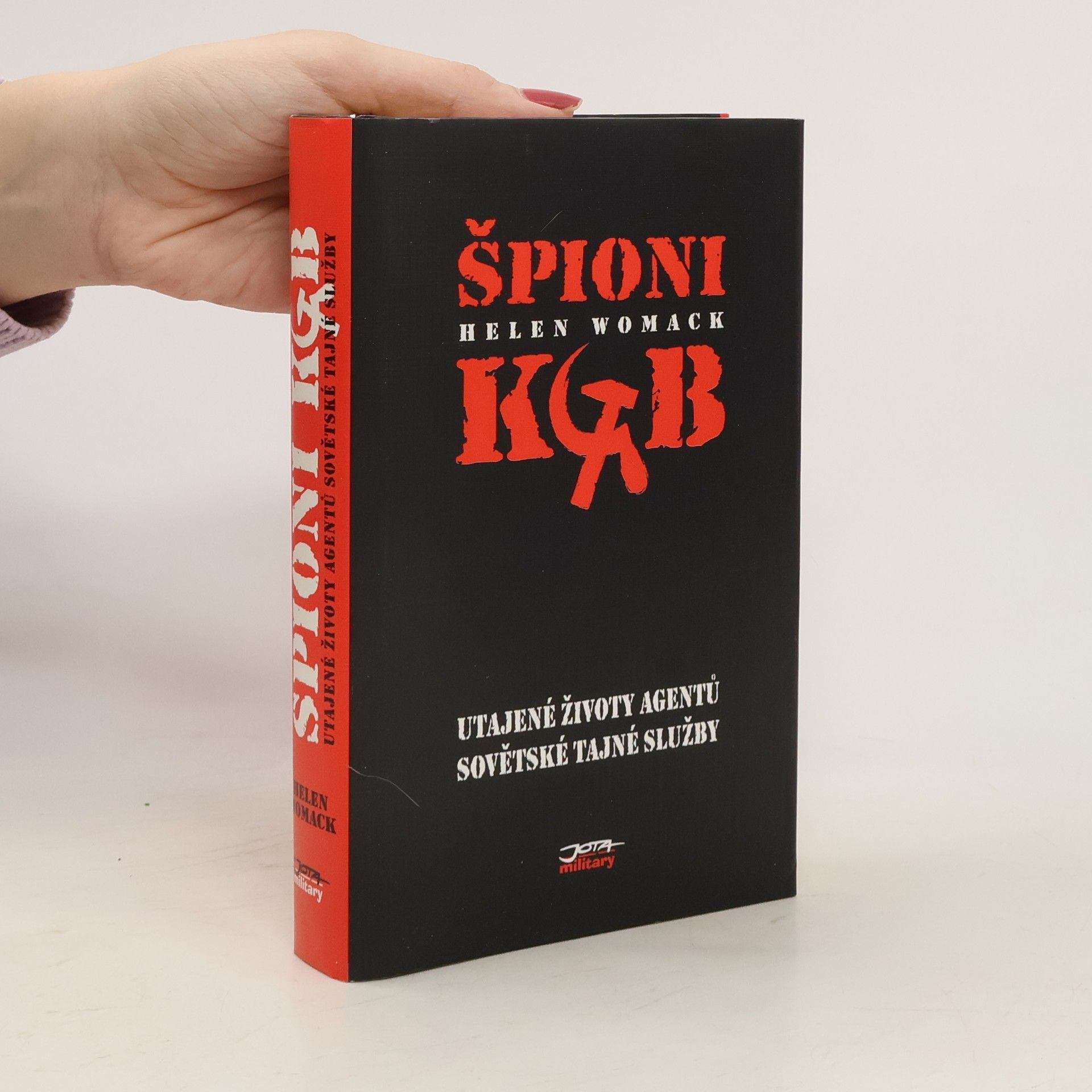 Helen Womack Špióni KGB - Utajené životy agentů sovětské tajné služby