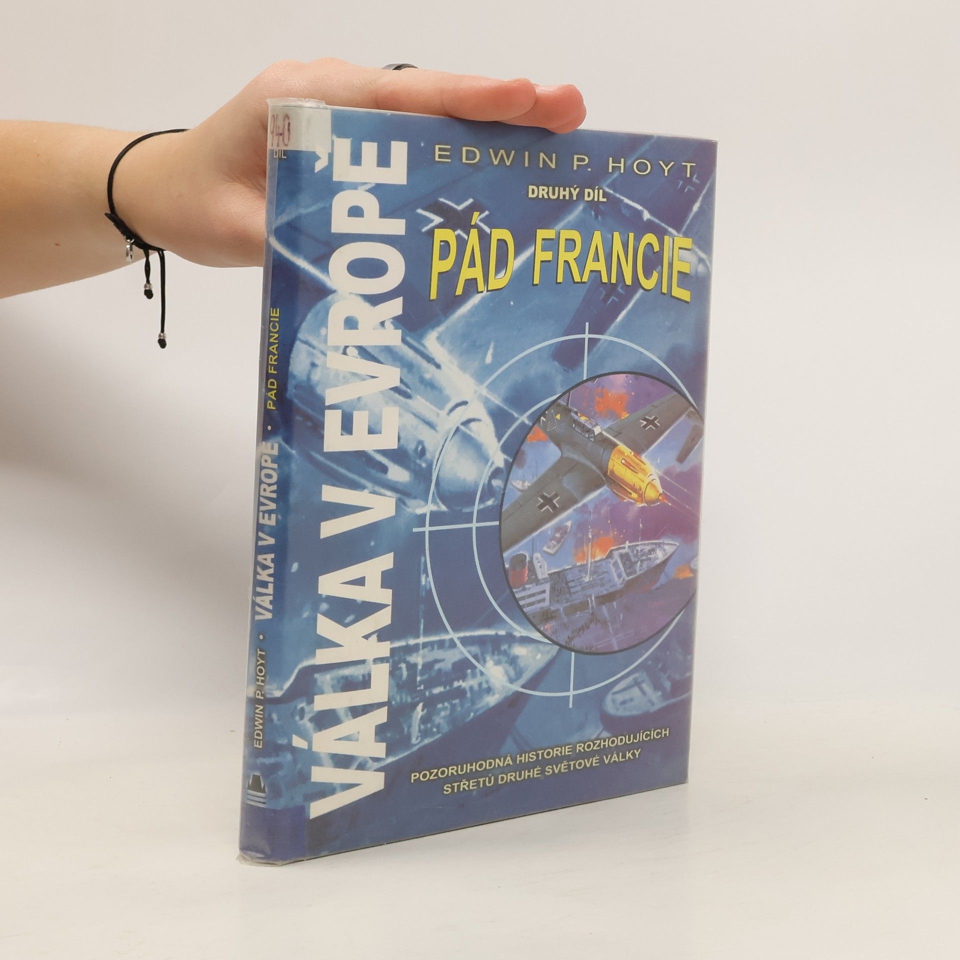 Válka v Evropě. Druhý díl, Pád Francie