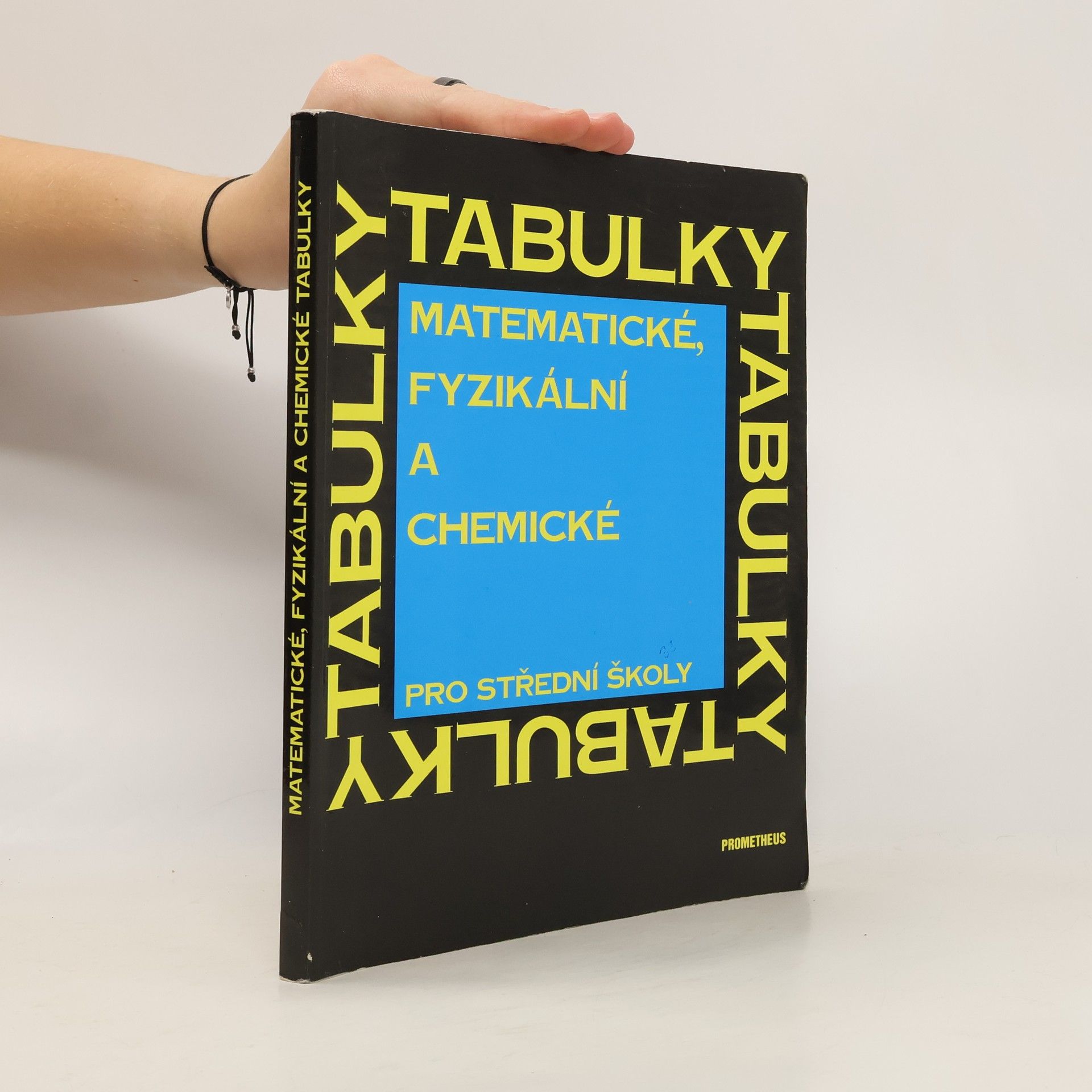 Jiří Mikulčák Matematické, fyzikální a chemické tabulky pro střední školy