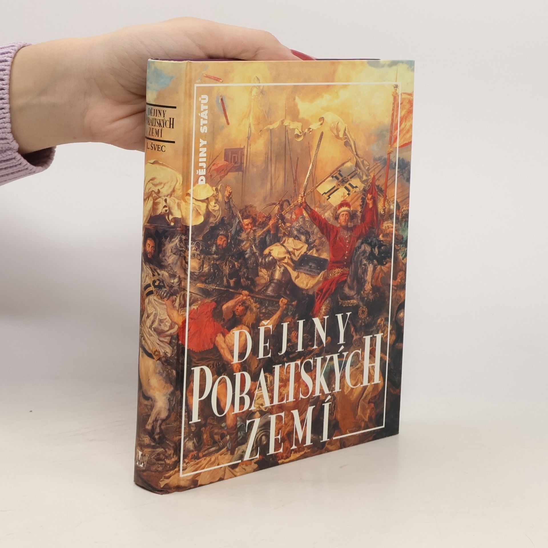 Luboš Švec Dějiny pobaltských zemí