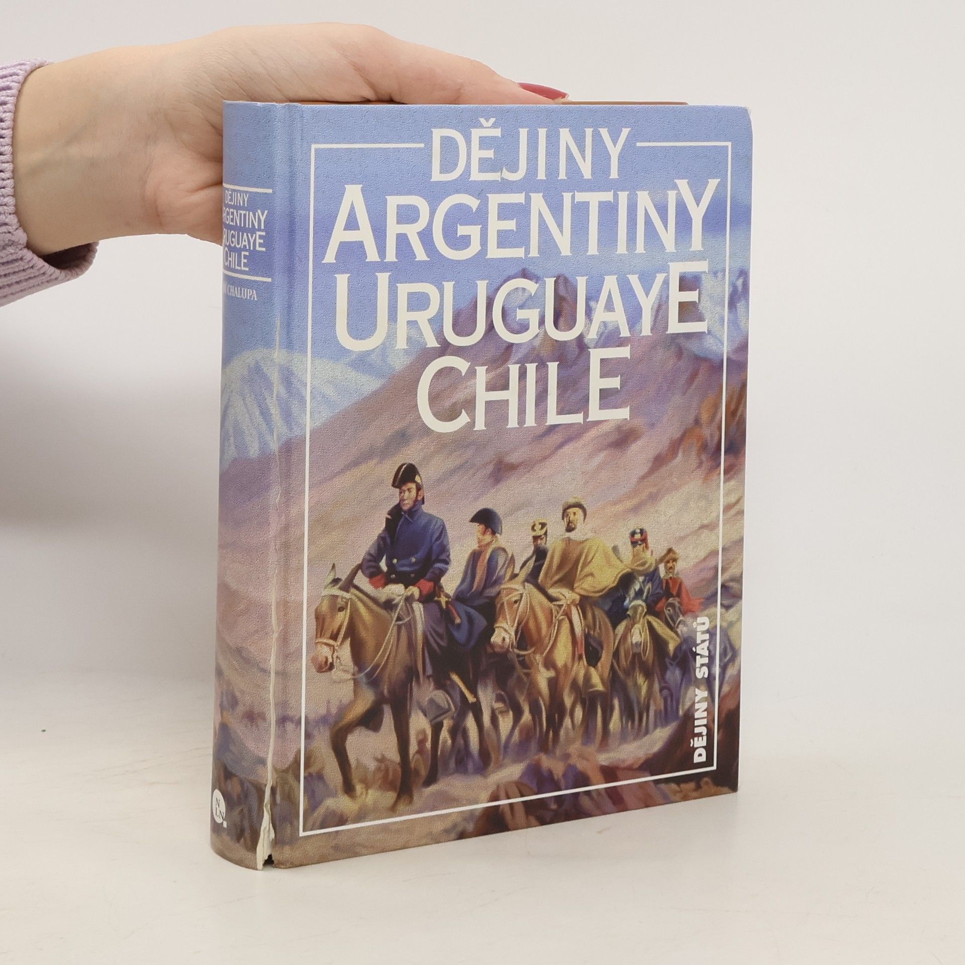 Jiří Chalupa Dějiny Argentiny, Uruguaye, Chile