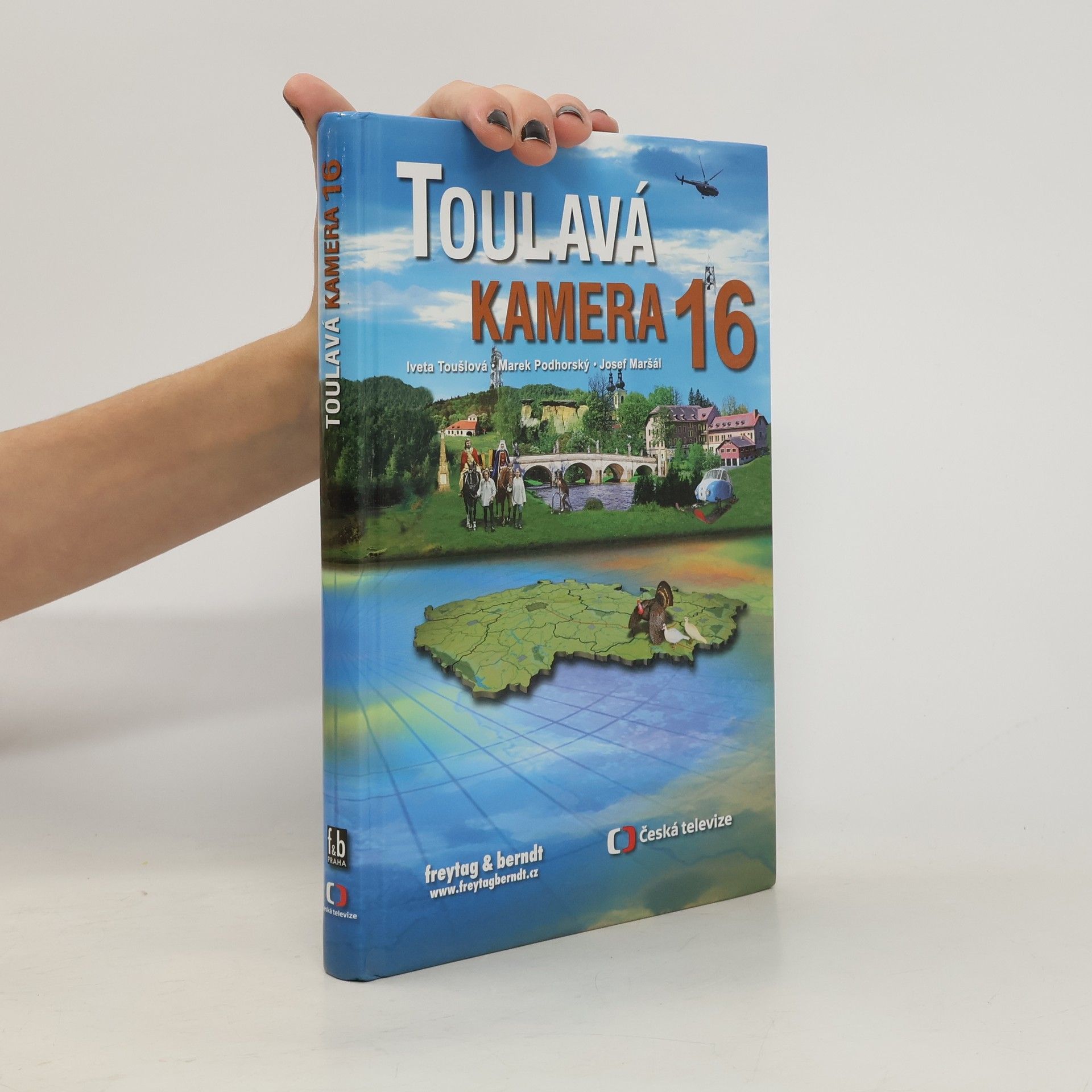 Iveta Toušlová Toulavá kamera 16