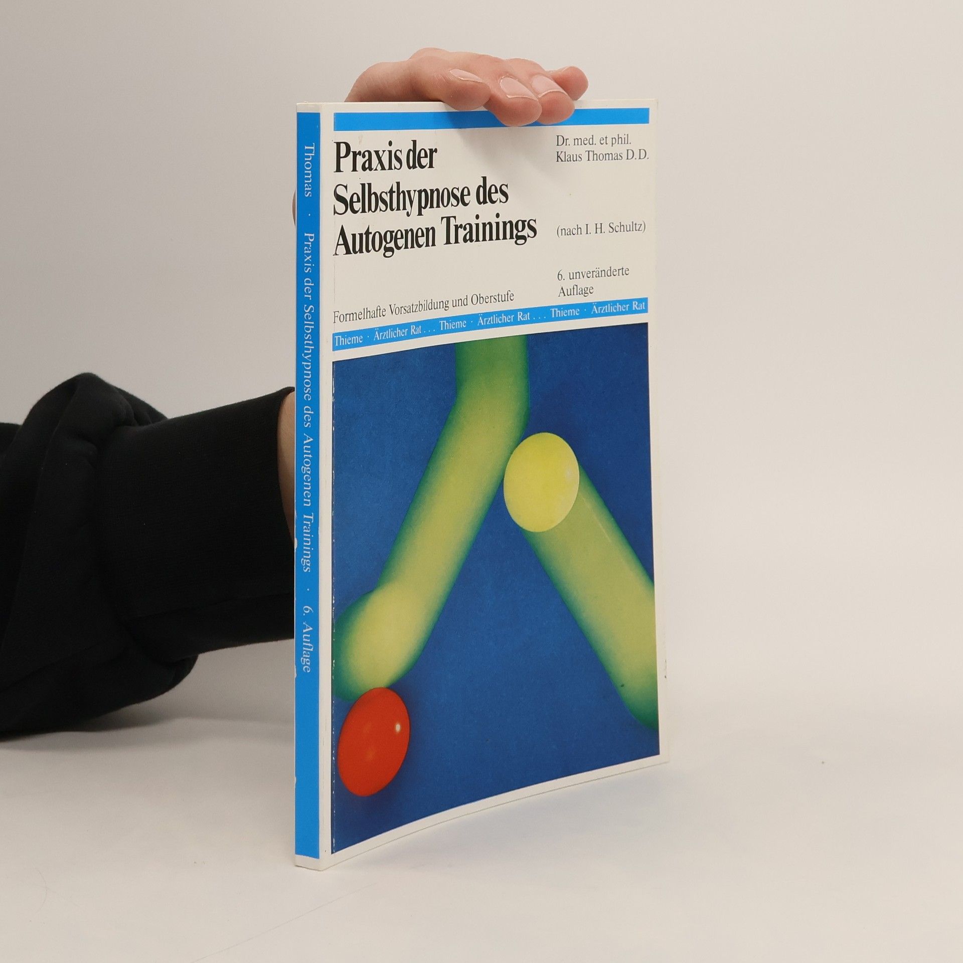 Klaus Thomas Praxis der Selbsthypnose des autogenen Trainings