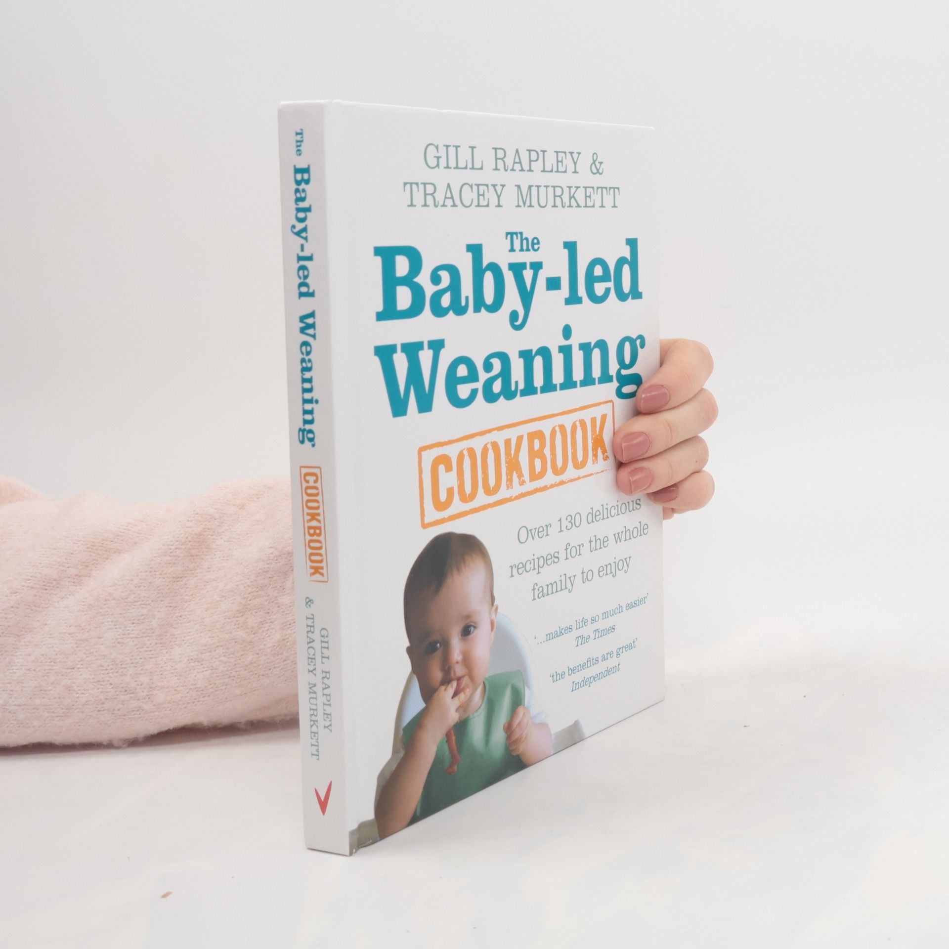 Gill Rapley The Baby-Led Weaning Cookbook