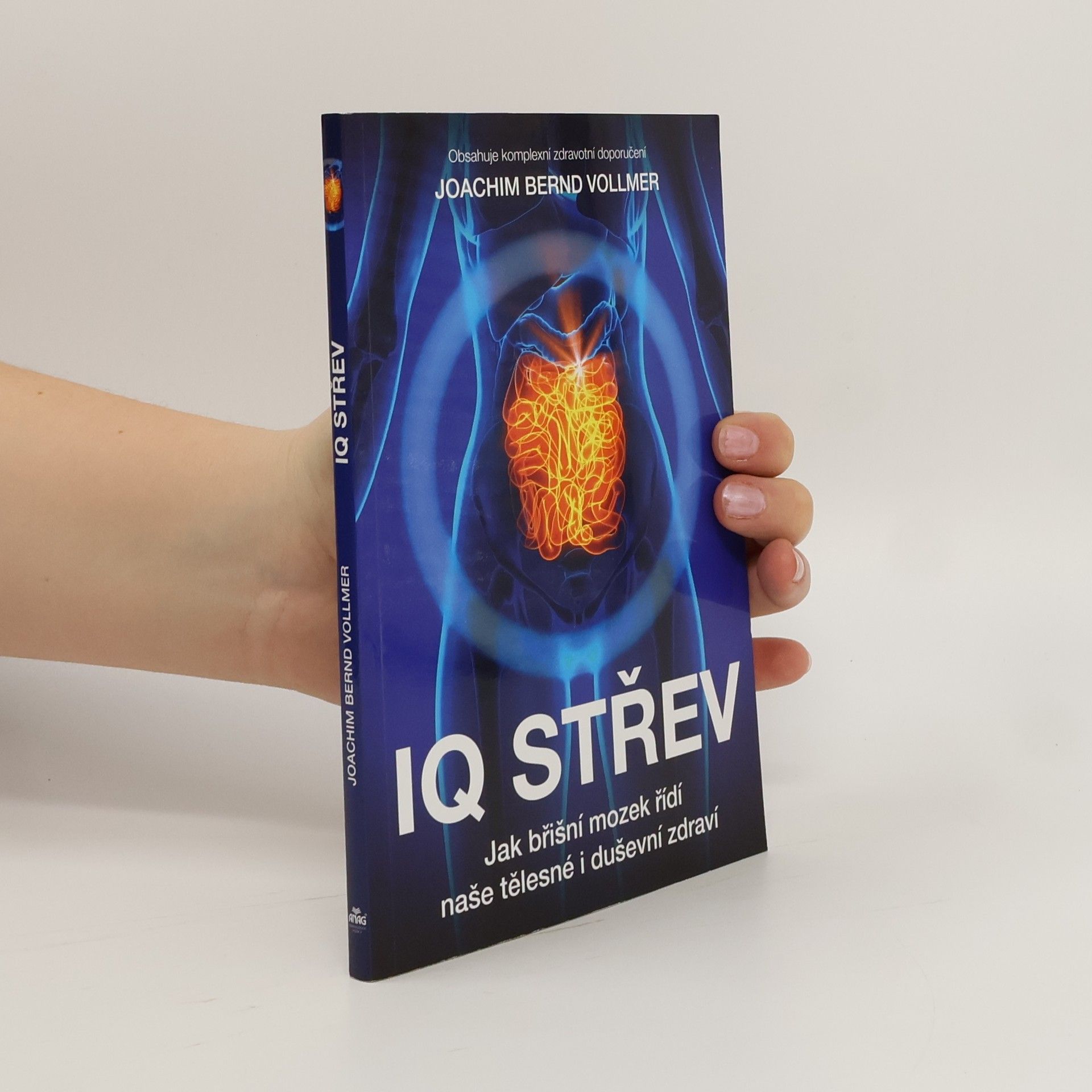 Joachim B. Vollmer IQ střev: Jak břišní mozek řídí naše tělesné i duševní zdraví