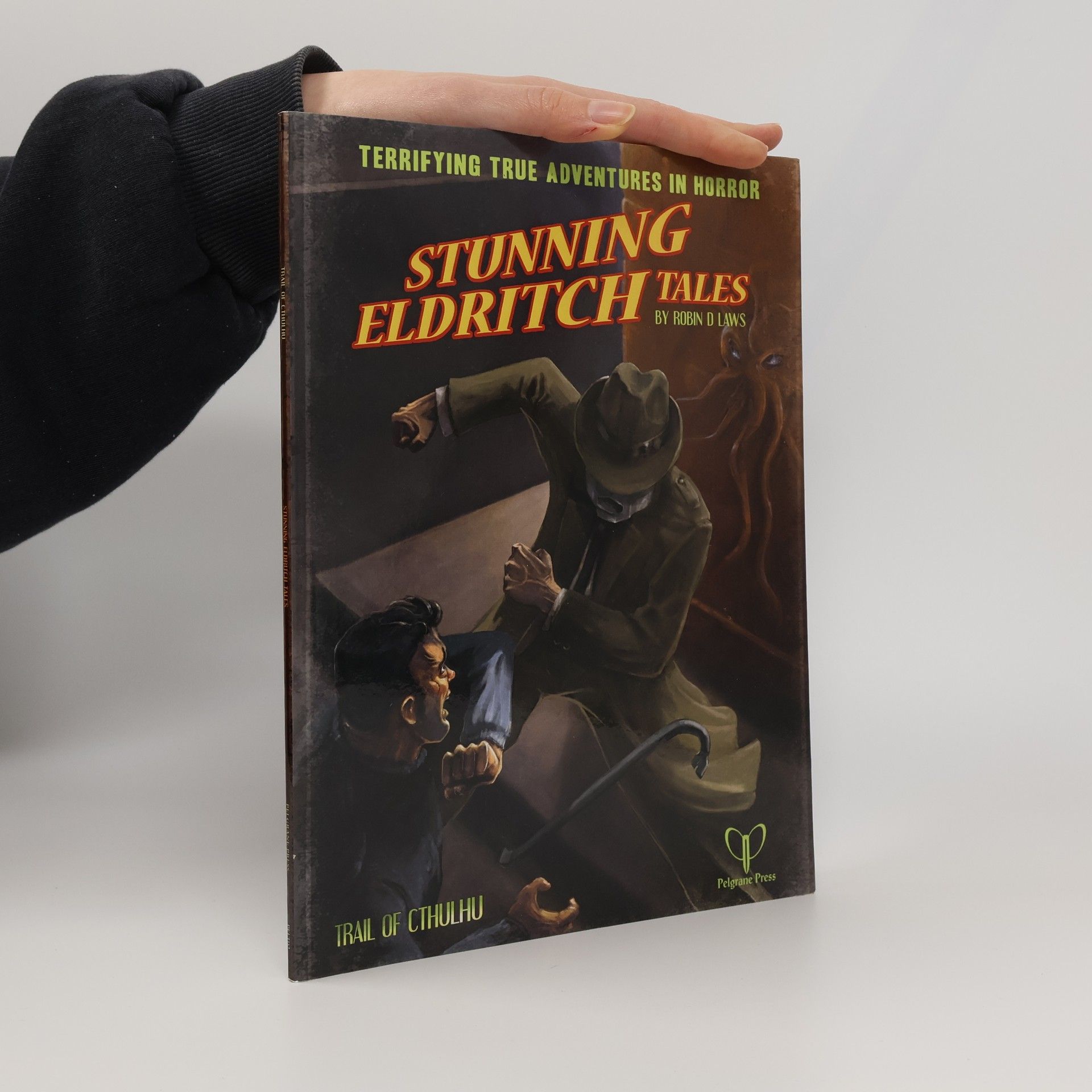 Robin D. Laws Stunning Eldritch Tales