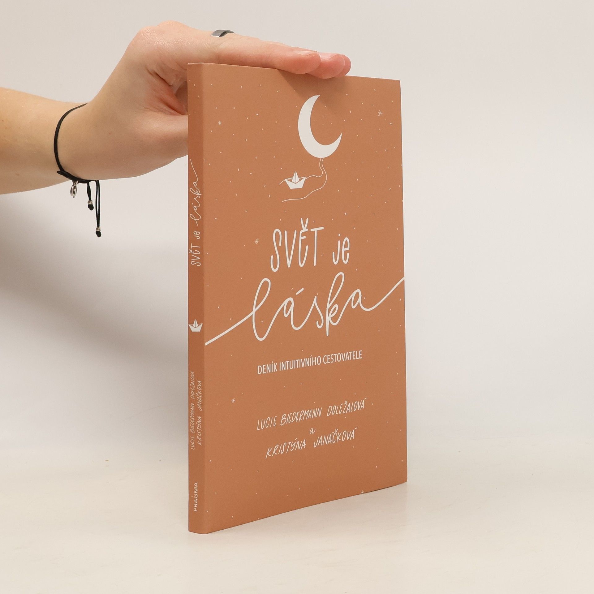 Svět je láska: Deník intuitivního cestovatele